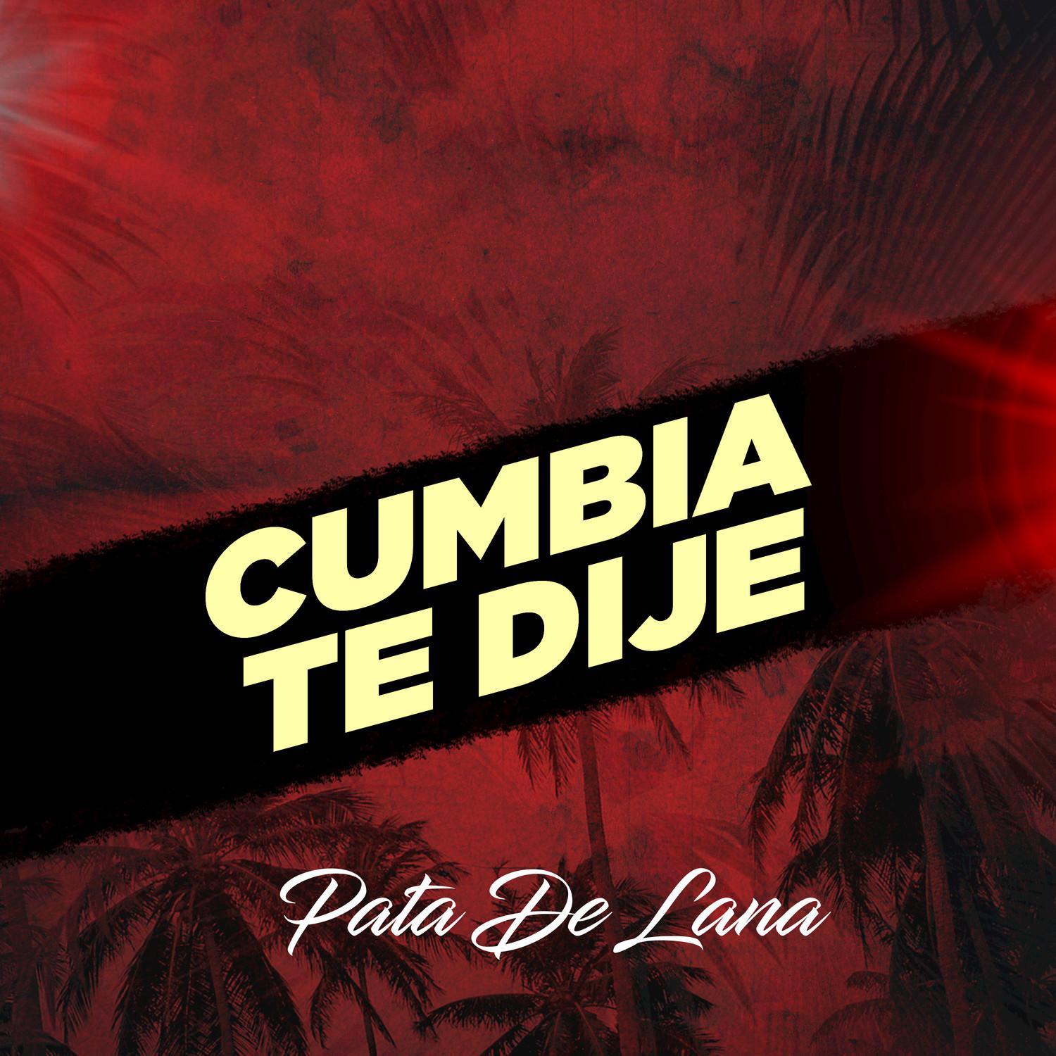 Cumbia Te Dije