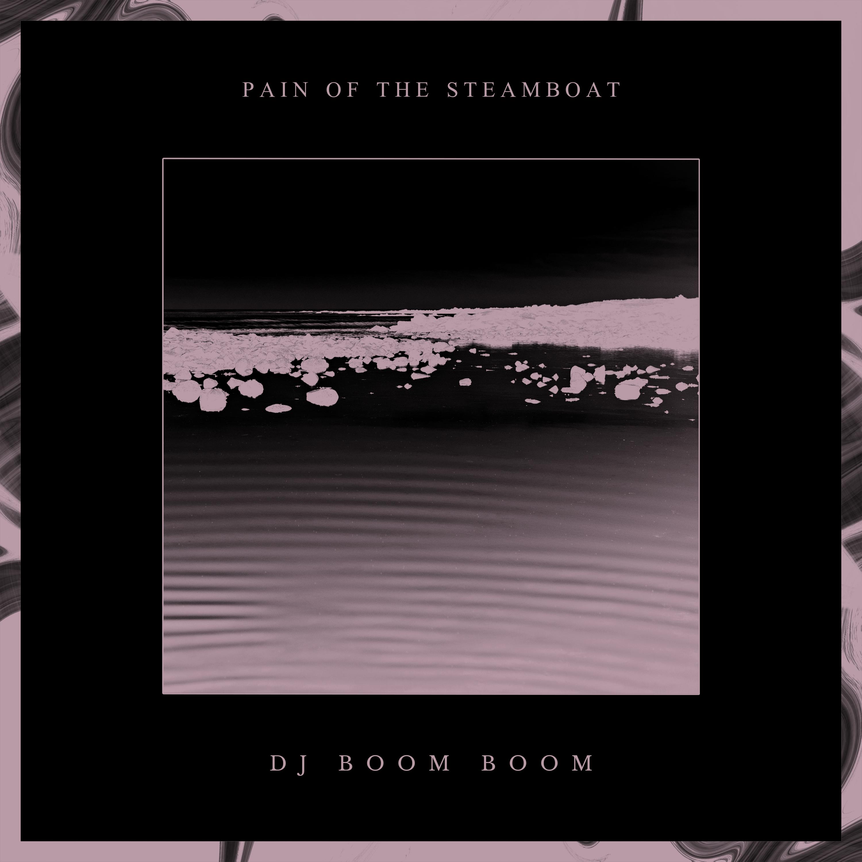 Pain of the Steamboat