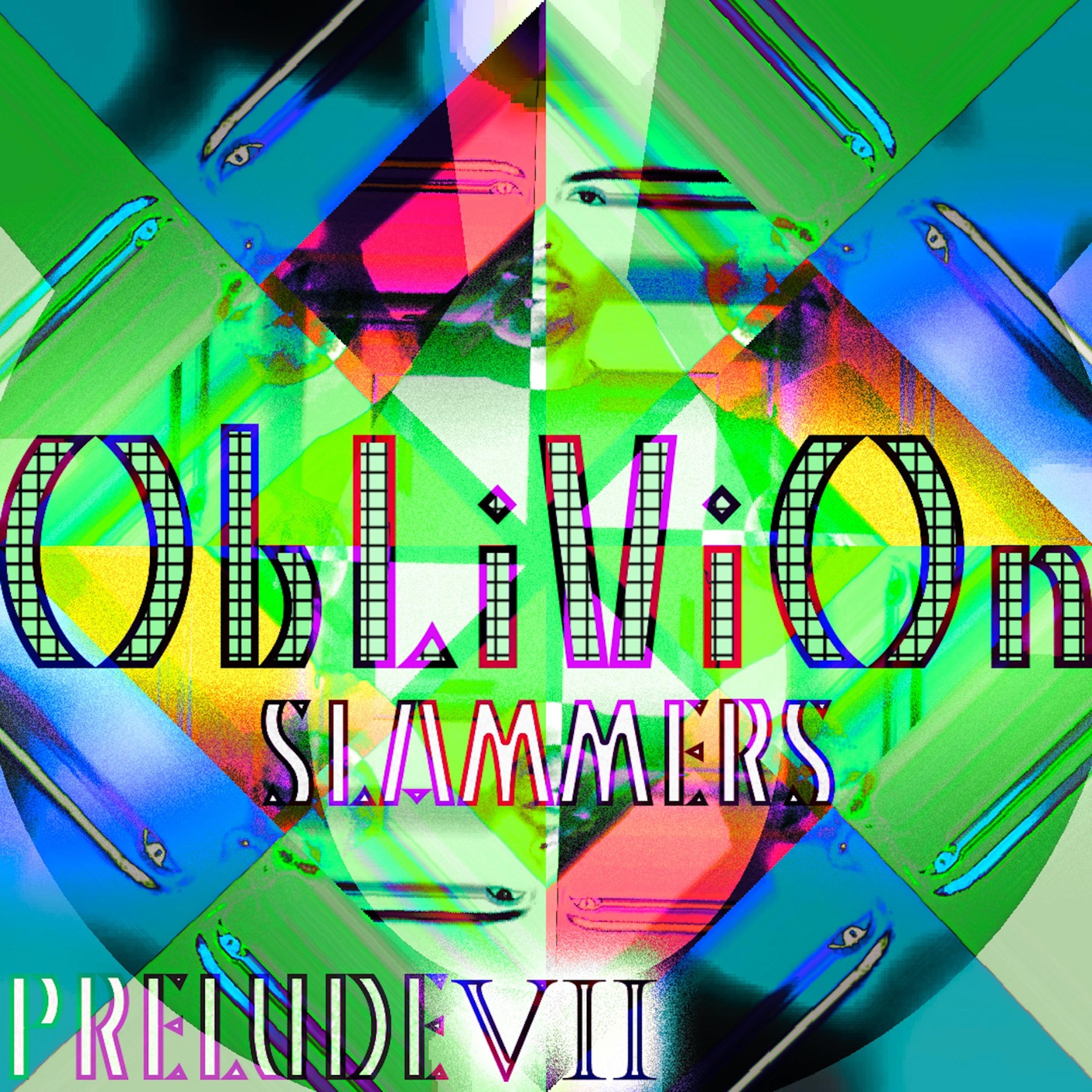 Oblivion (Slammers) - Prelude VII