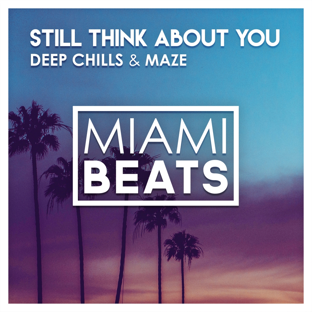 Still Think About You (Original Mix)