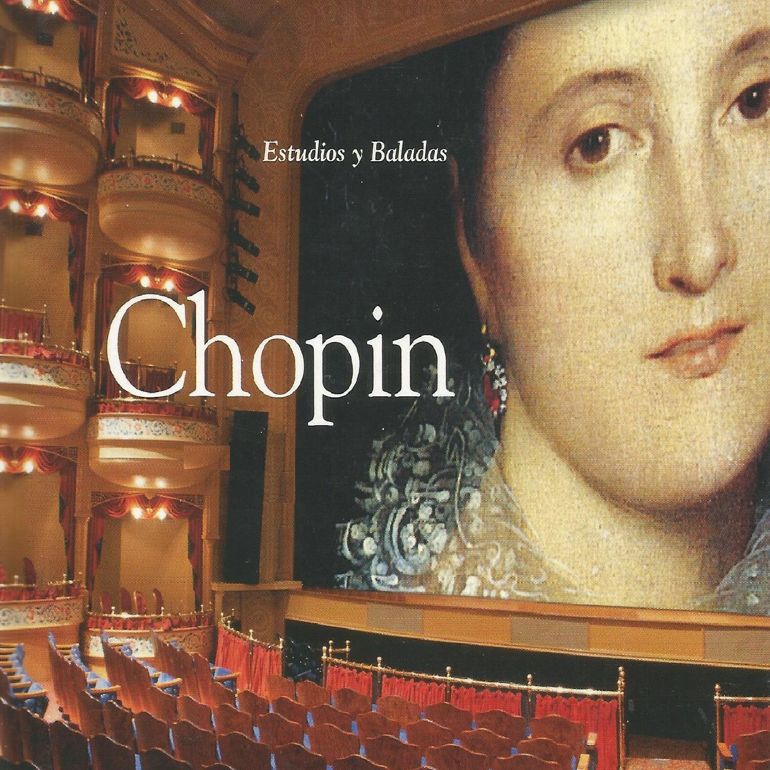 Chopin - Estudios y Baladas