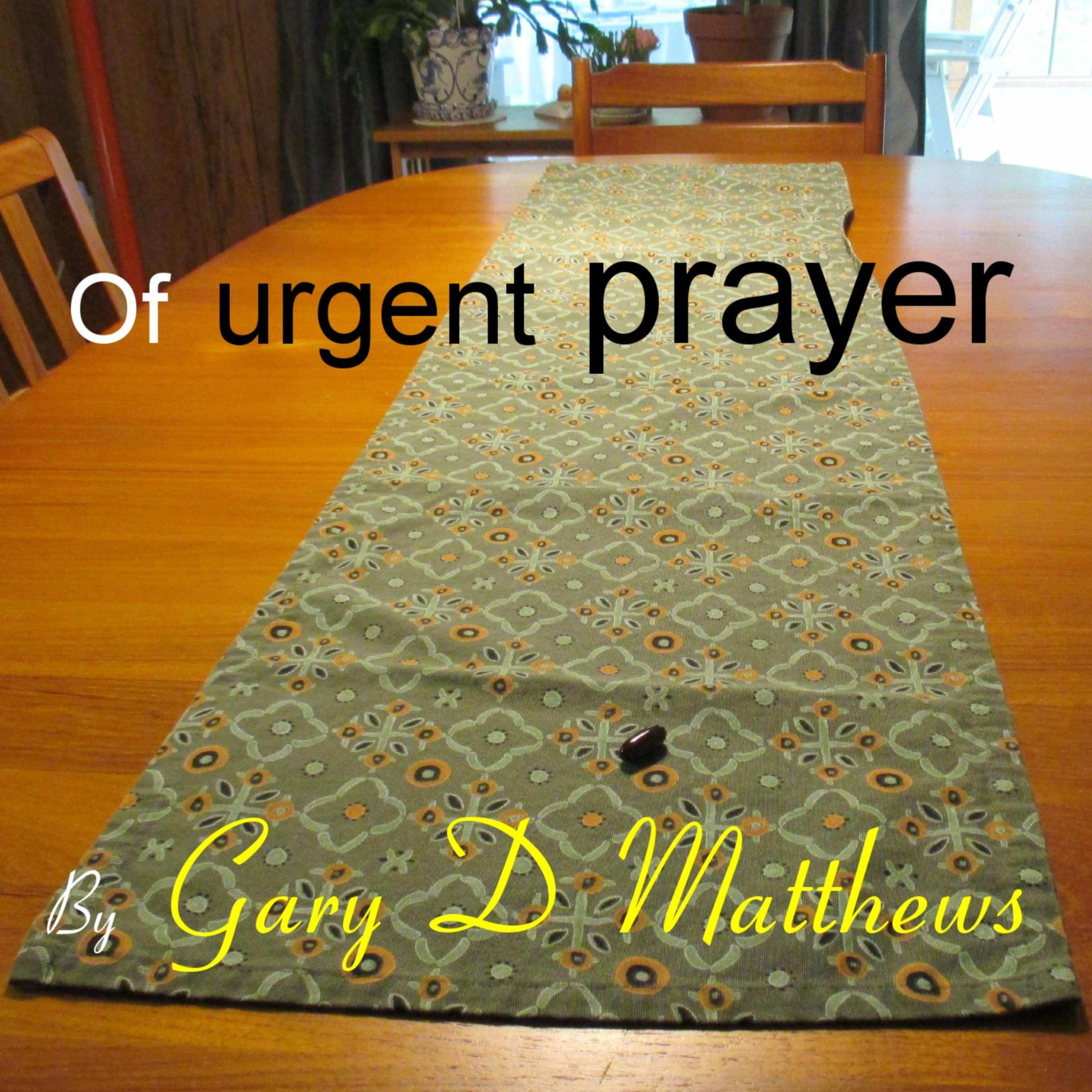 Of Urgent Prayer