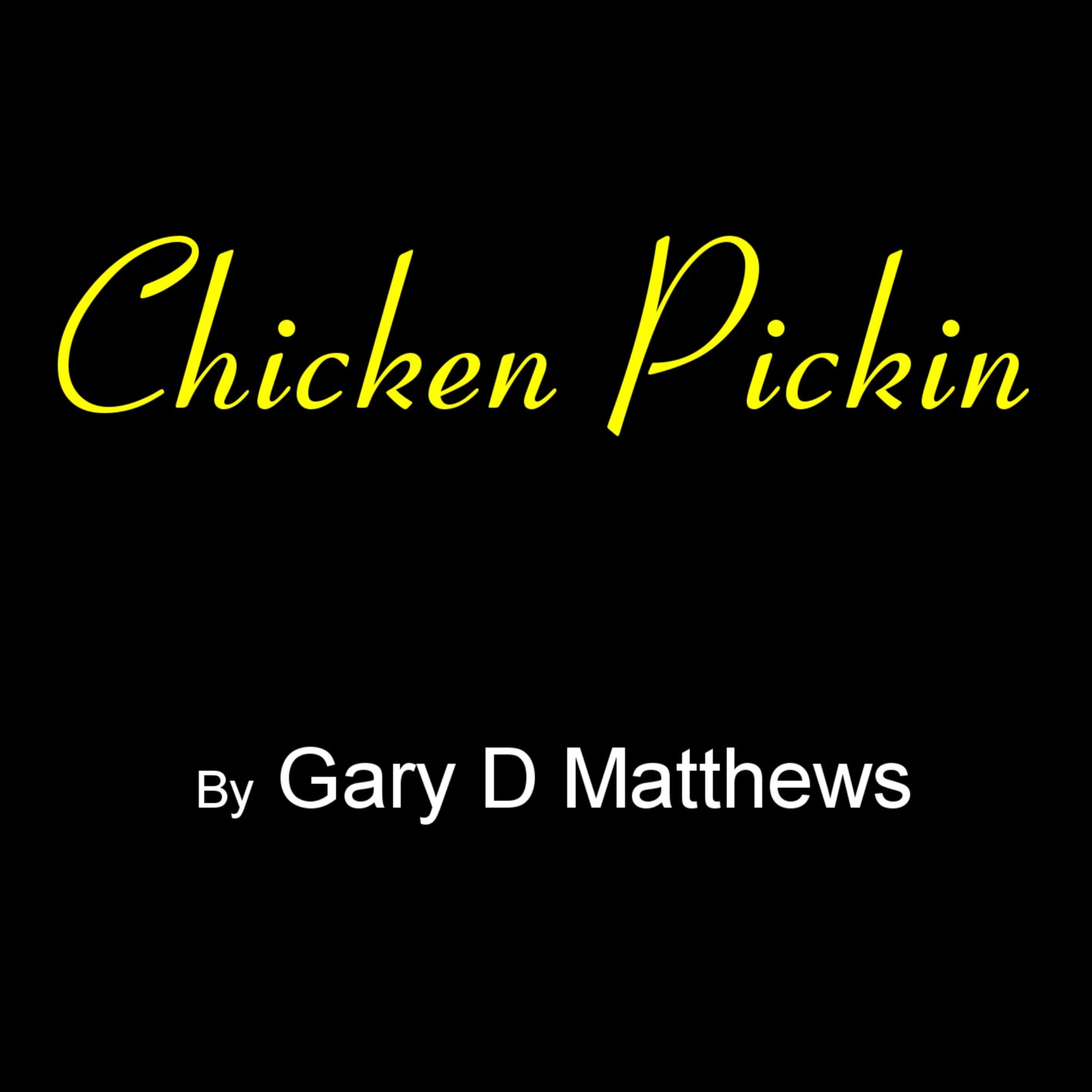 Chicken Pickin