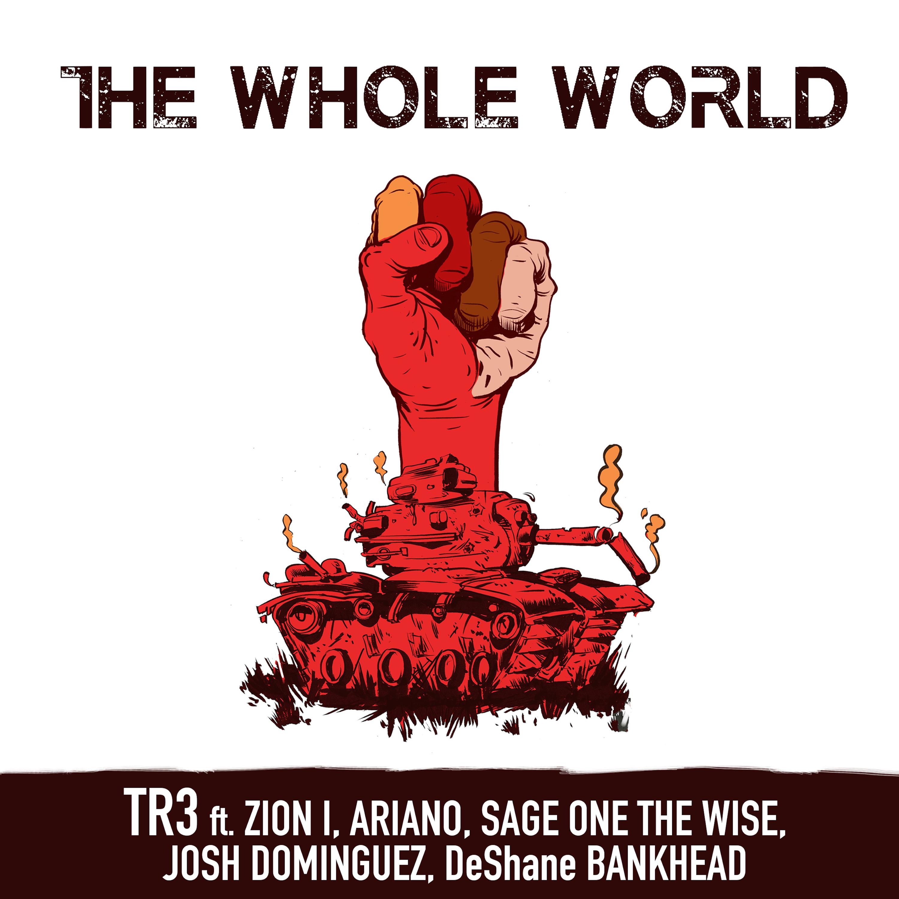 The Whole World (feat. Zion I, Ariano, Sage One The Wise, Josh Dominguez & DeShane Bankhead) (Instrumental)