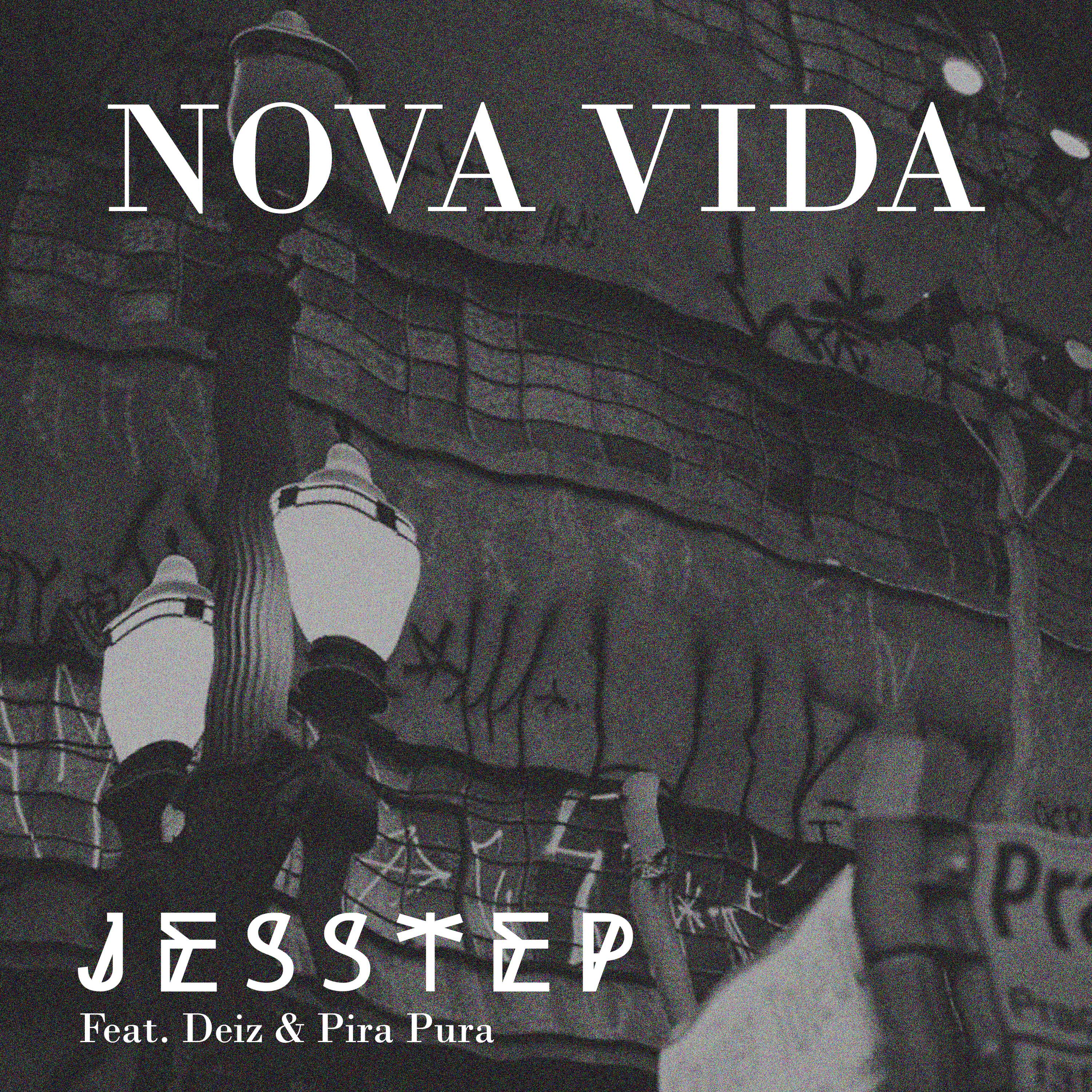 Nova Vida (Feat. Deiz & Pira Pura)