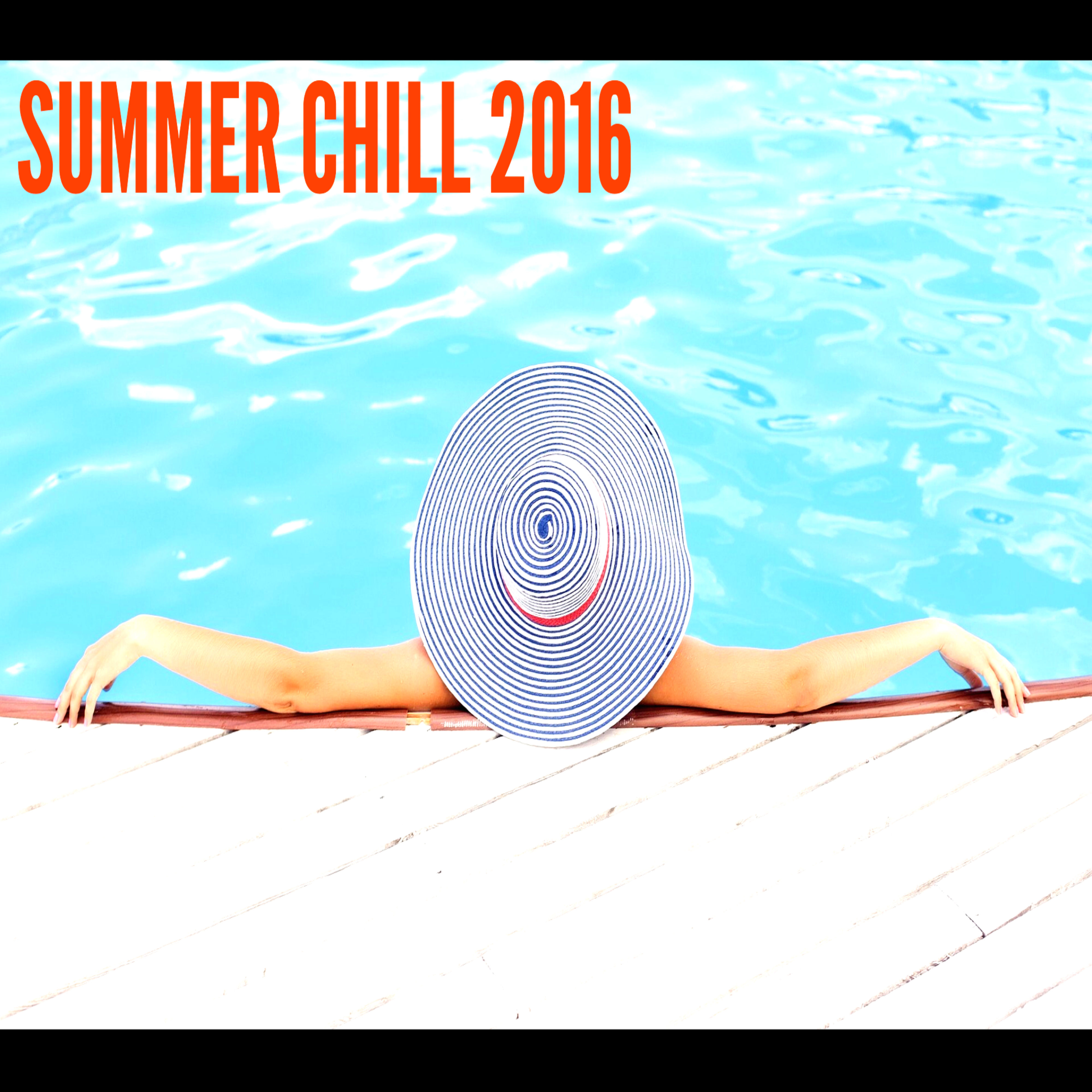 Summer Chill 2016