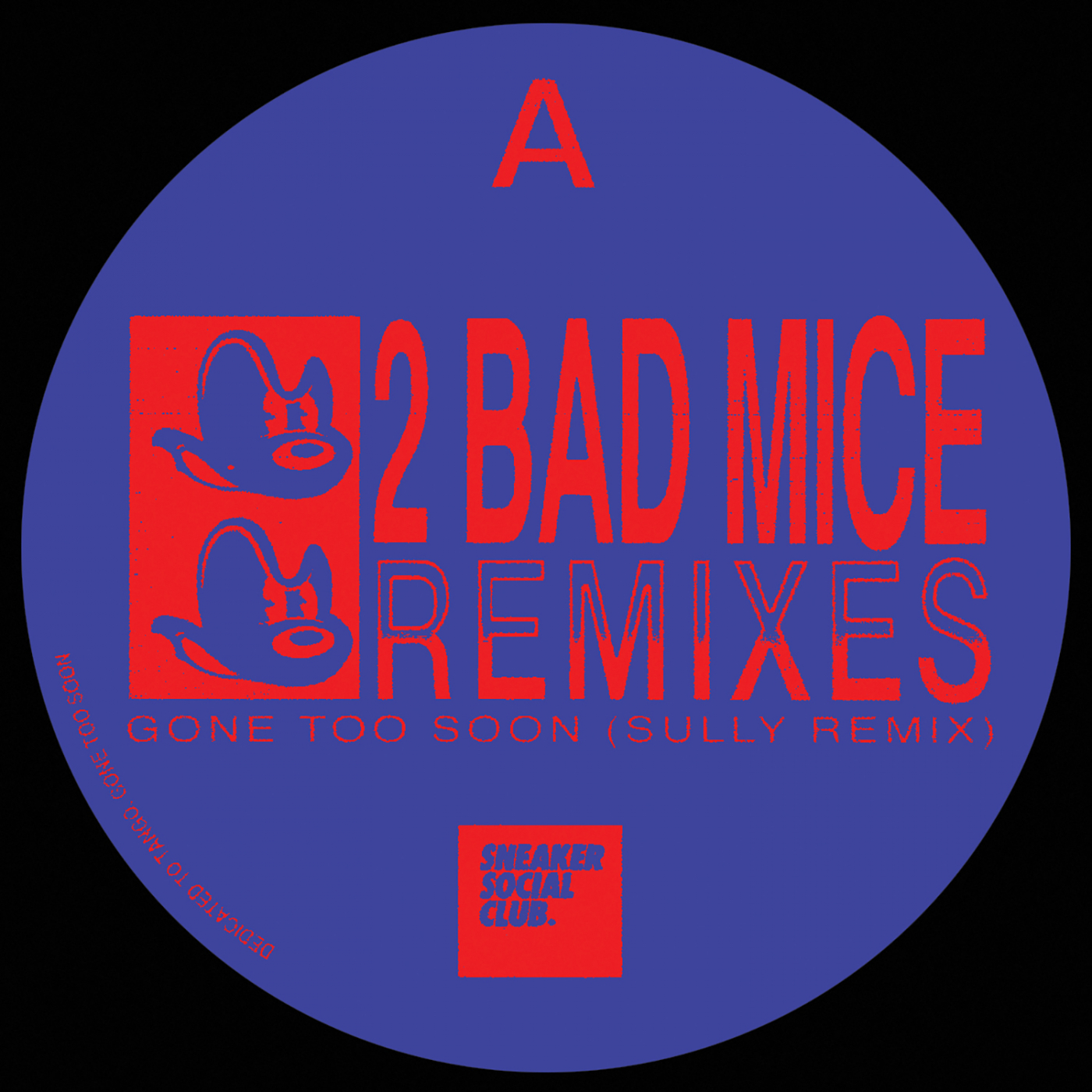 2 Bad Mice Remixes