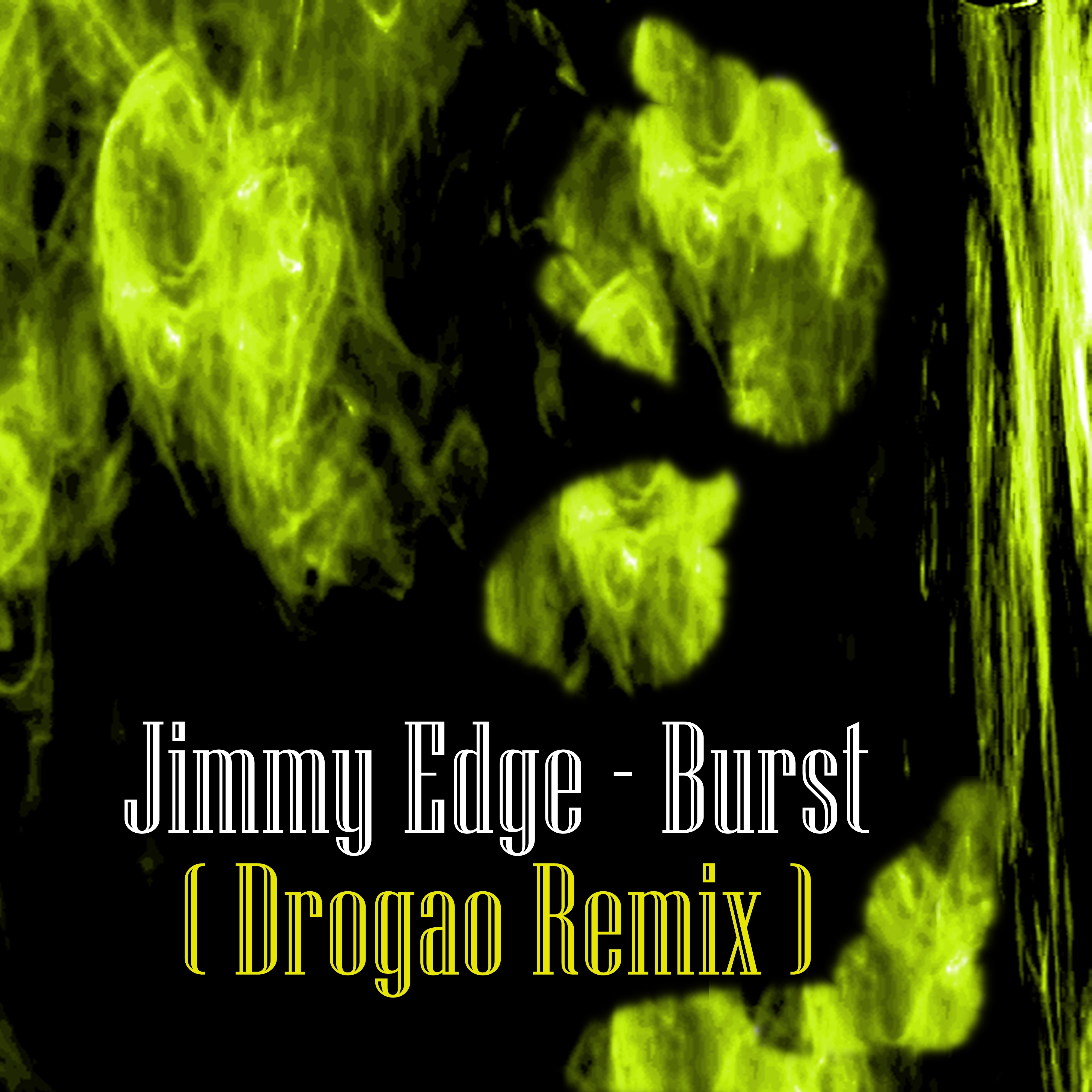 Burst (Drogao Remix)