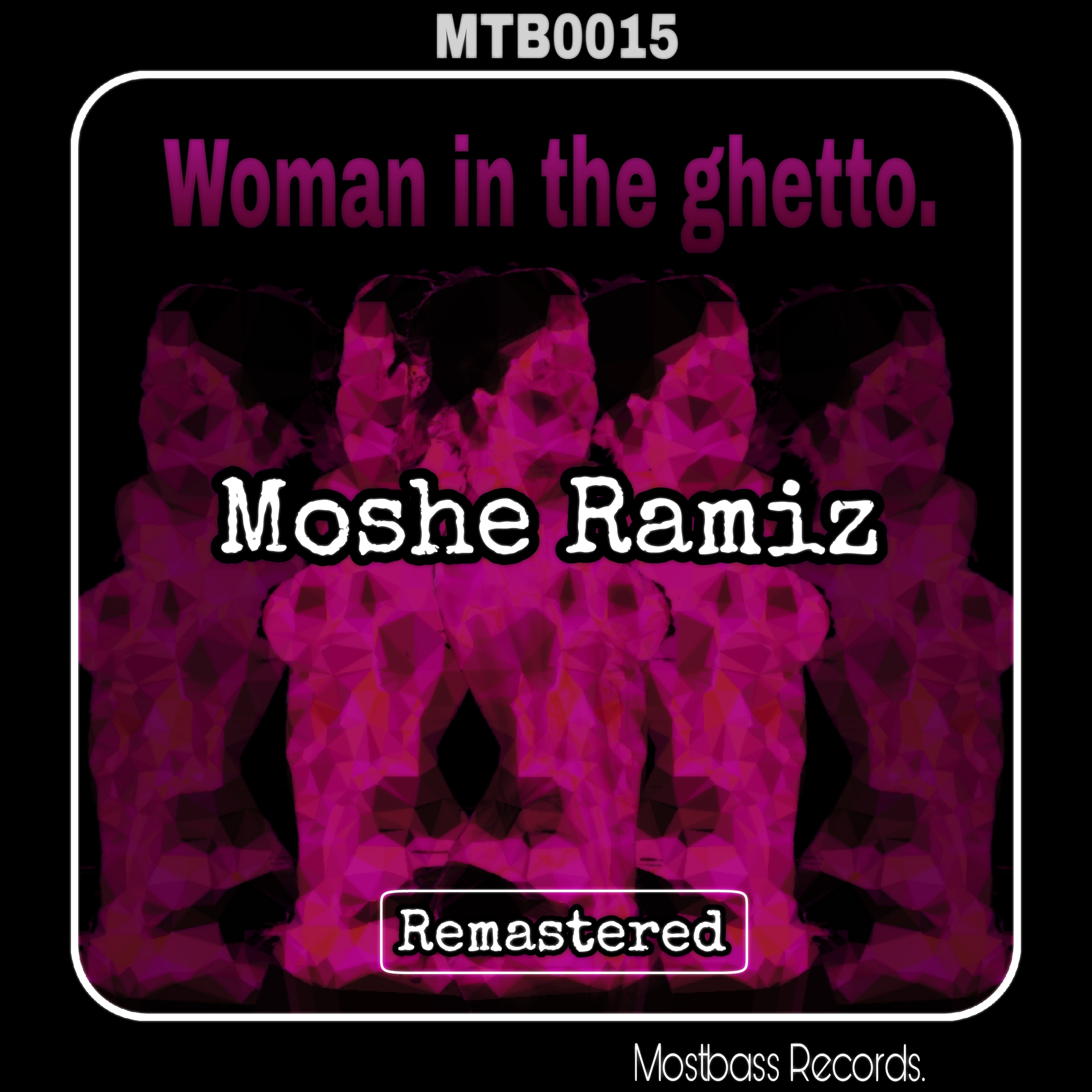 Woman in the Ghetto (Remastered)