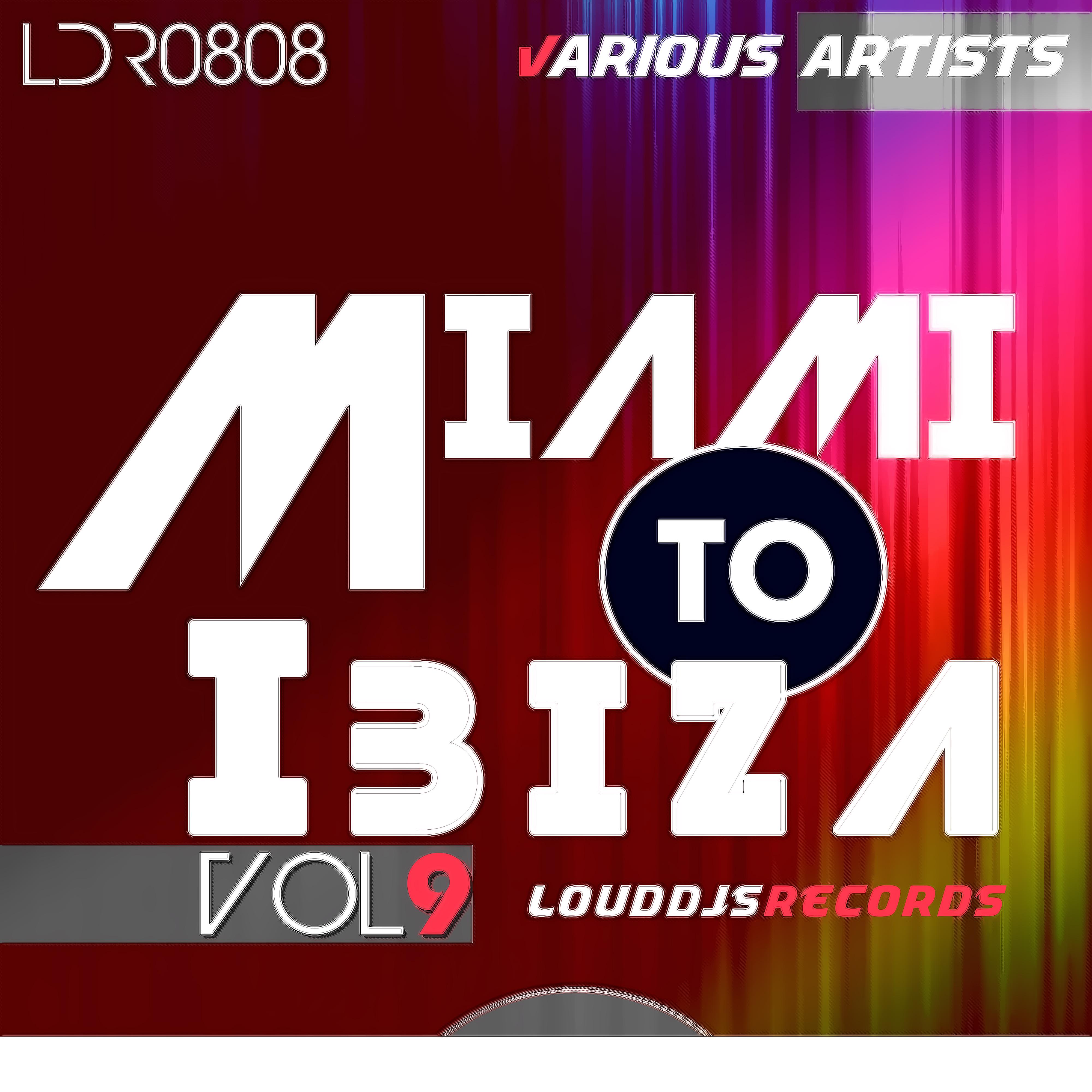 Miami to Ibiza, Vol. 9