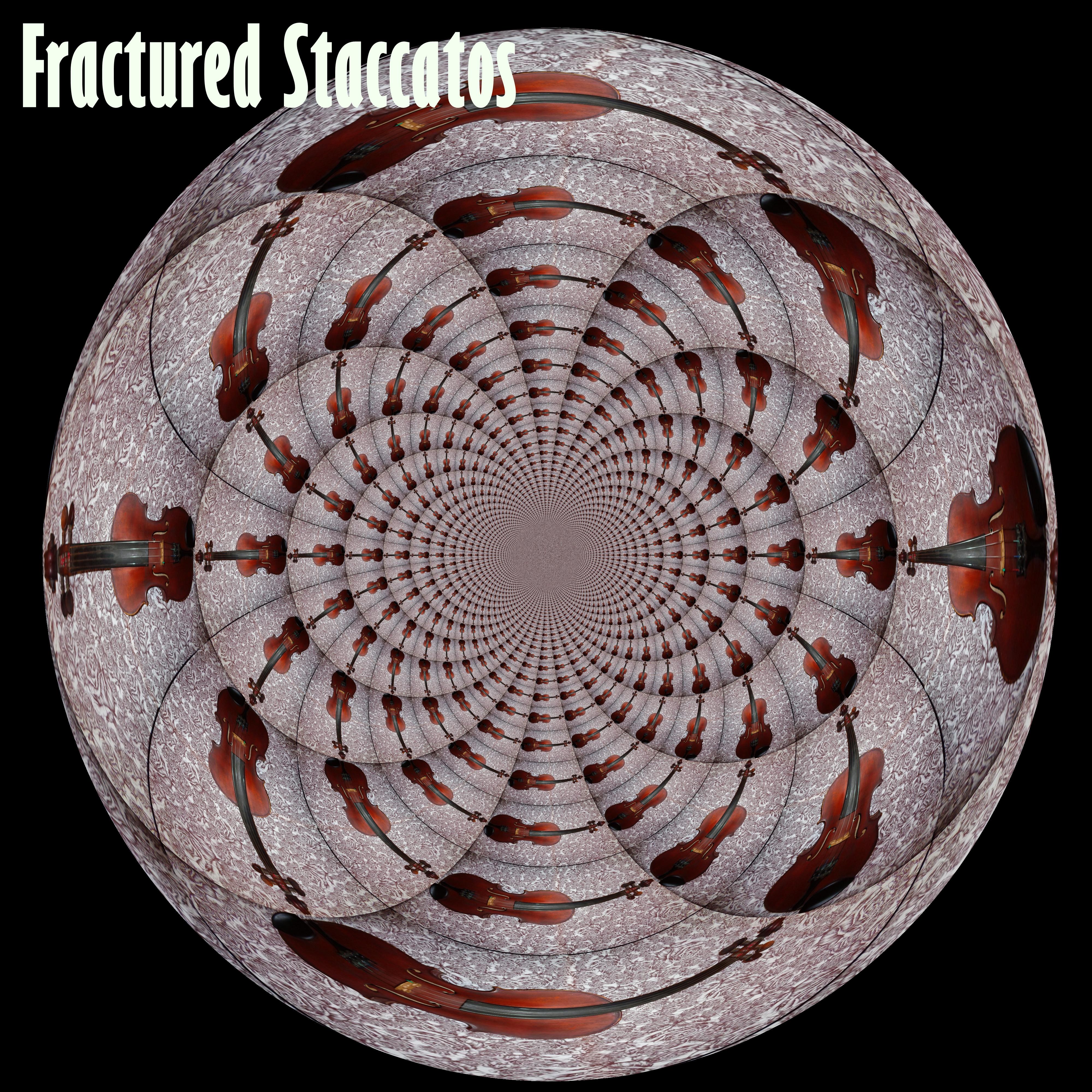 Fractured Staccatos