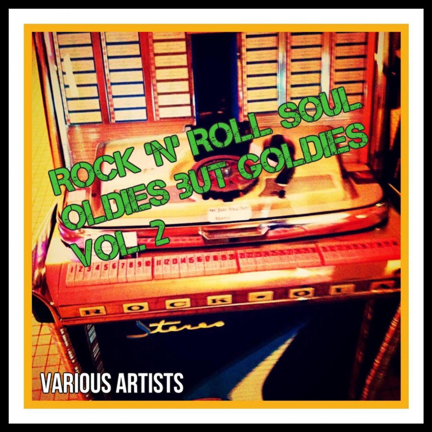 Rock 'n' Roll Soul Oldies but Goldies, Vol. 2