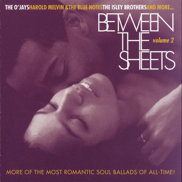 Between The Sheets - Volume 2 (Album Version)