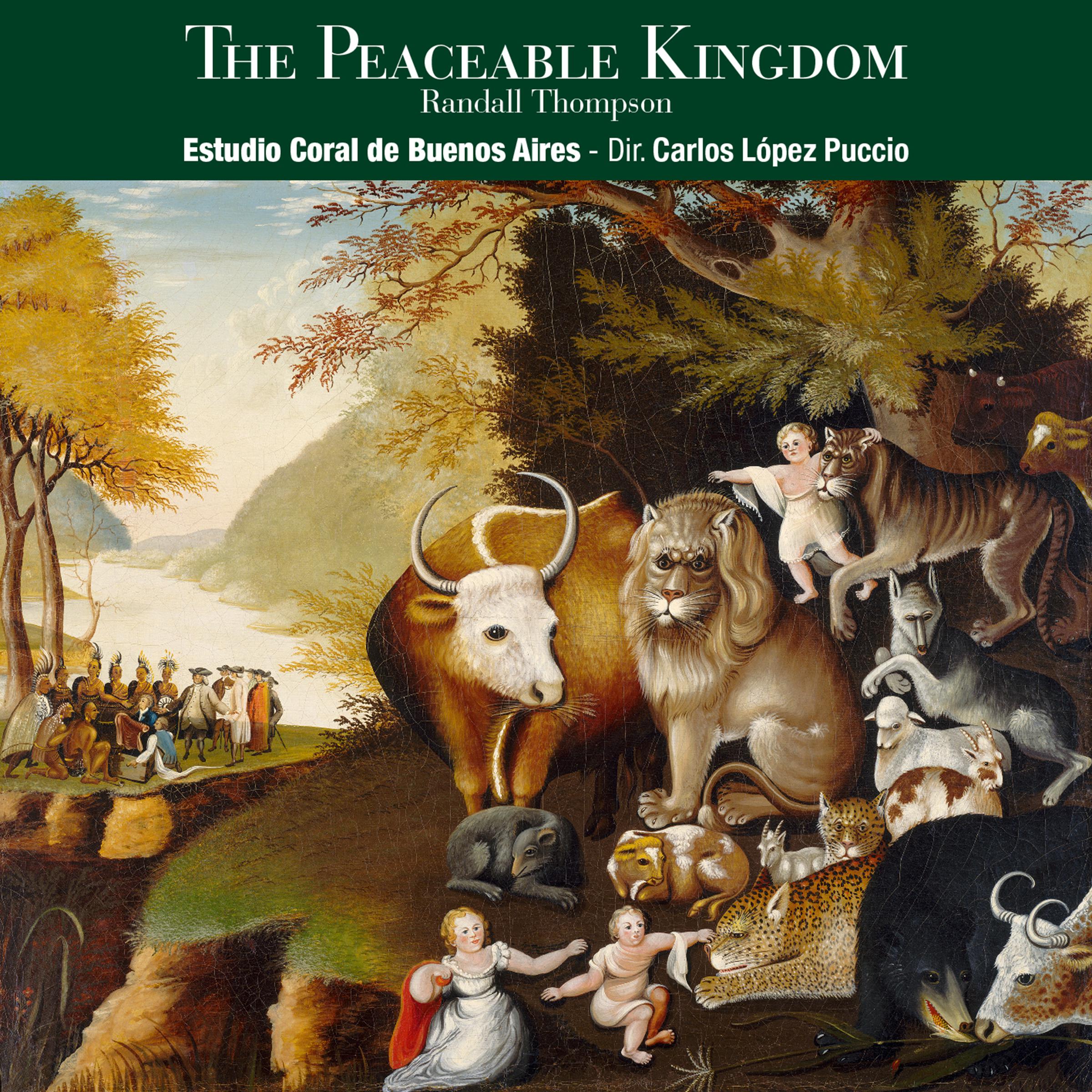 Randall Thompson: The Peaceable Kingdom: VII. Have Ye Not Known?