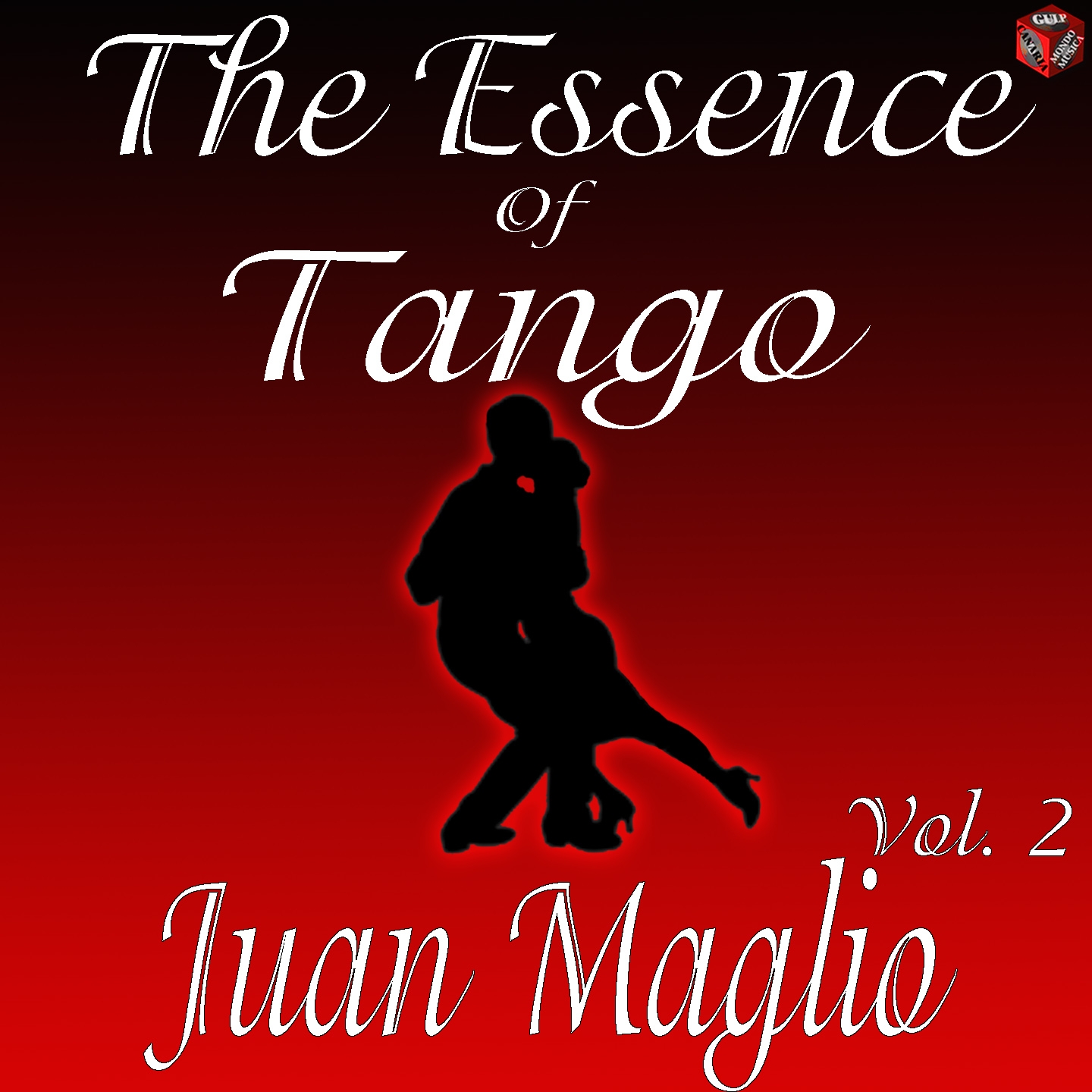 The Essence of Tango: Juan Maglio Vol. 2