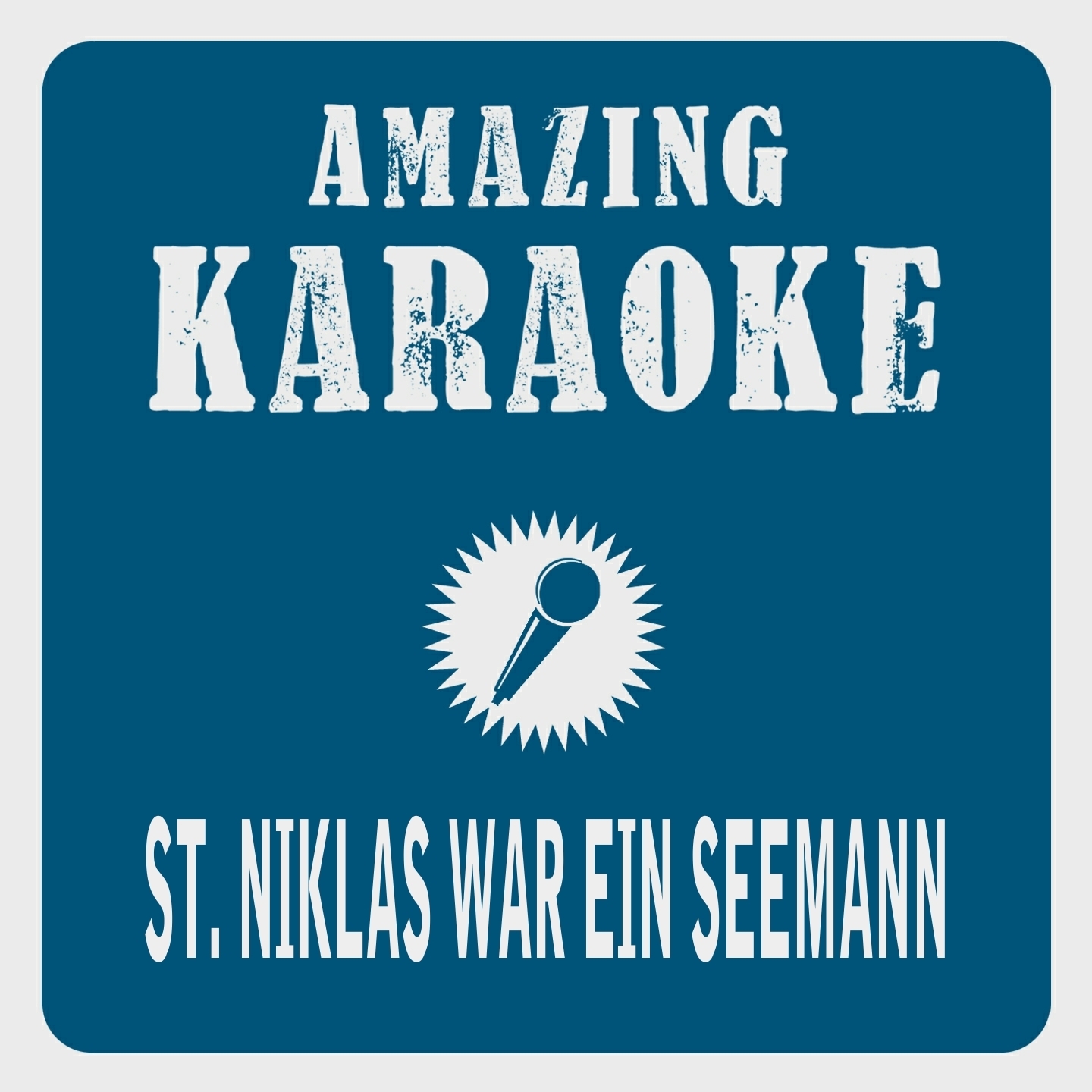 St. Niklas war ein Seemann (Karaoke Version) (Originally Performed By Freddy Quinn)