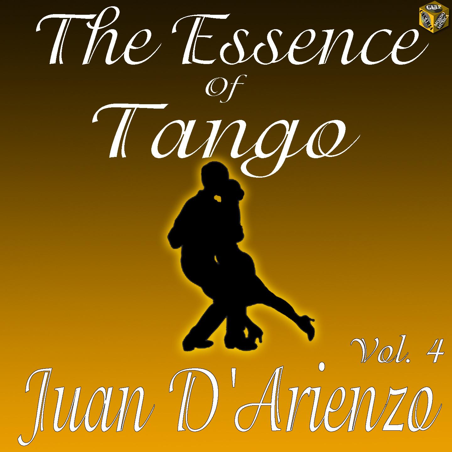 The Essence of Tango: Juan D'Arienzo Vol. 4