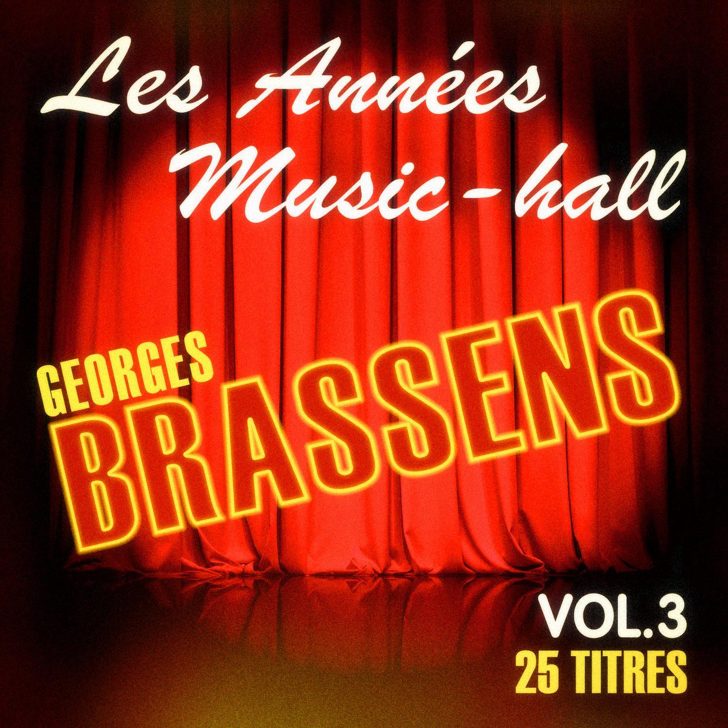 Les années music-hall: Georges Brassens, Vol. 3