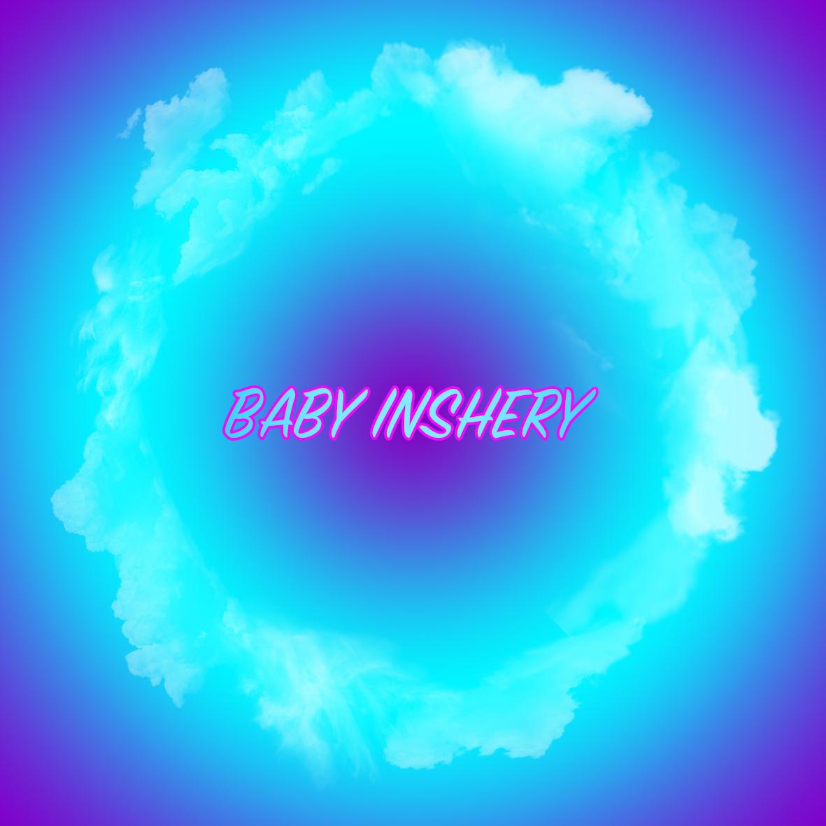 Baby Inshery