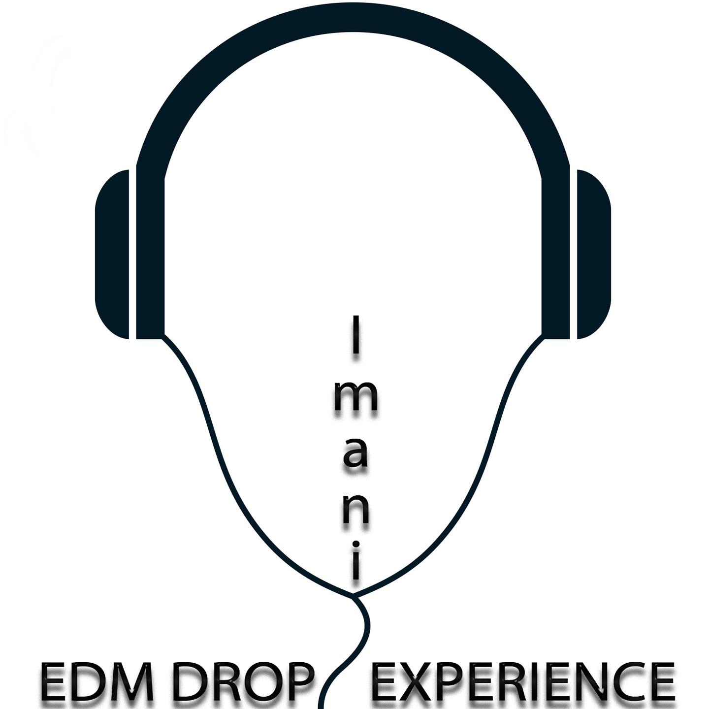 EDM Drop Experience