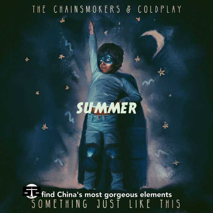 The chainsmokers / Coldplay - something just like this （summer remix）