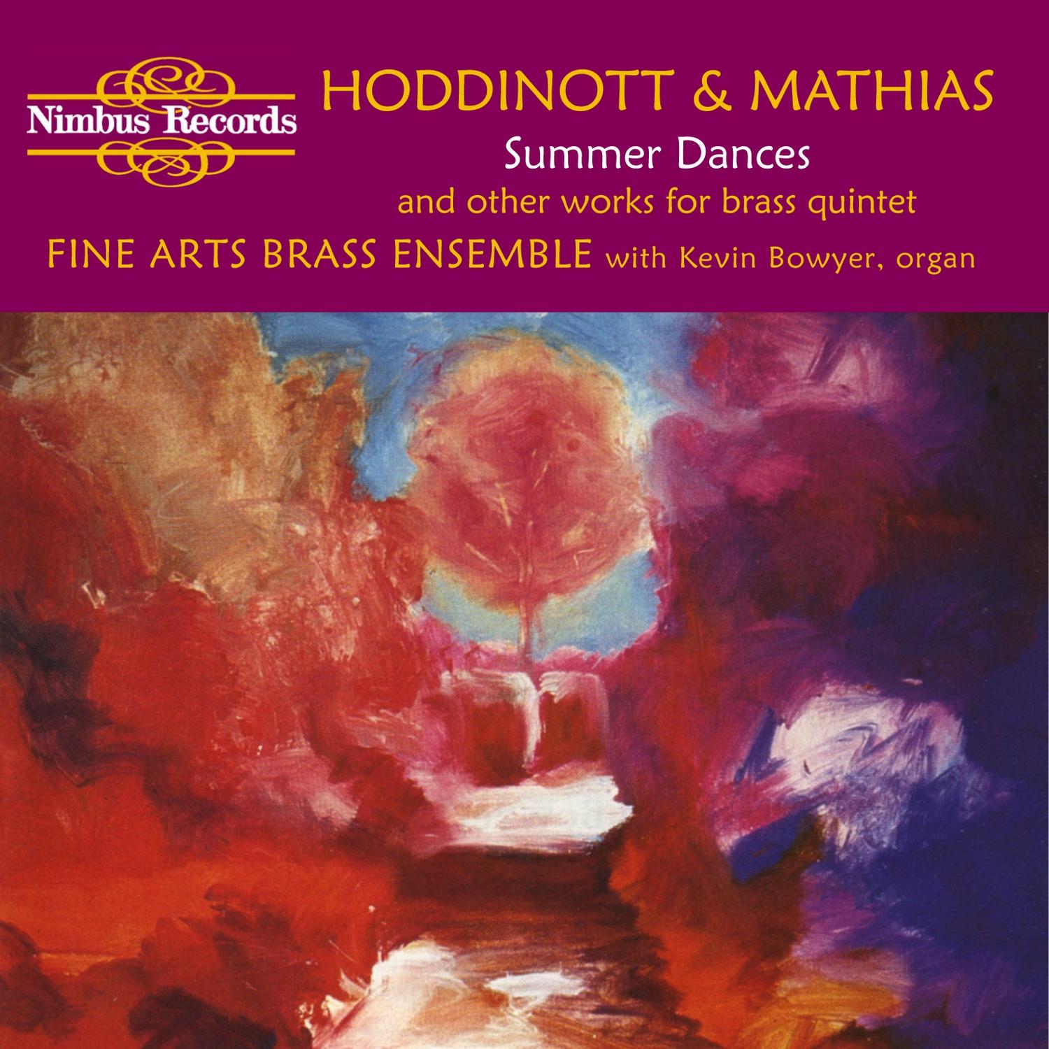 Hoddinott & Mathias: Summer Dances and Other Works for Brass Quintet