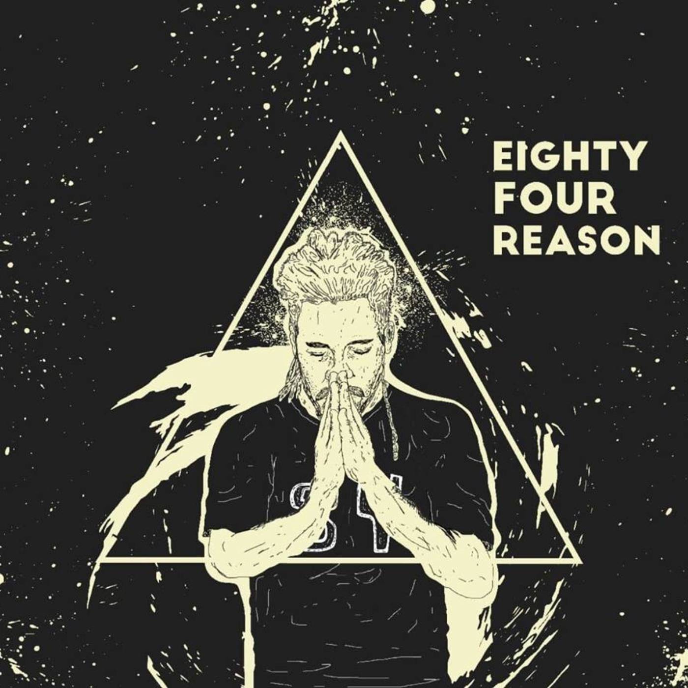 Eighty Four Reasons