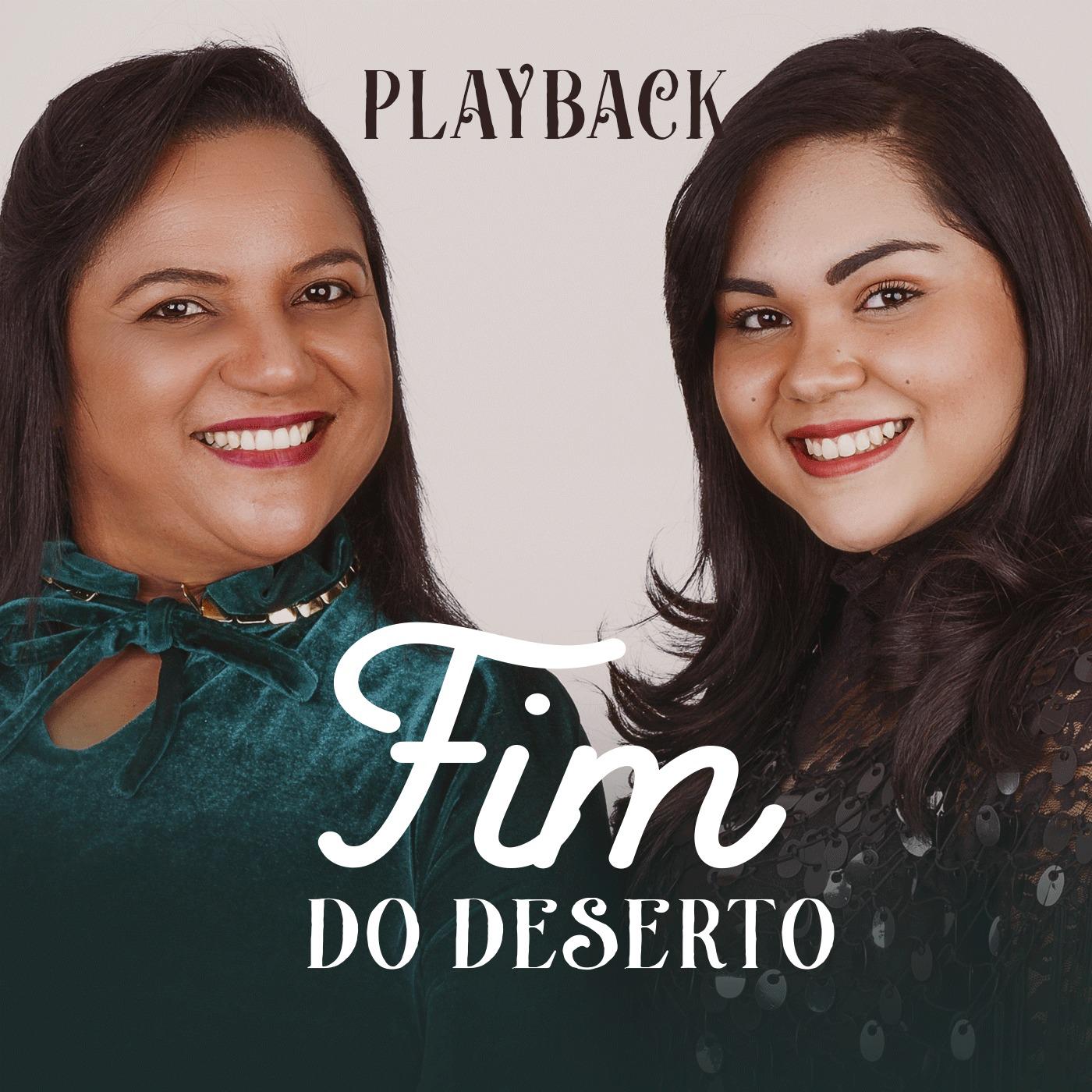 Fim do Deserto (Playback)