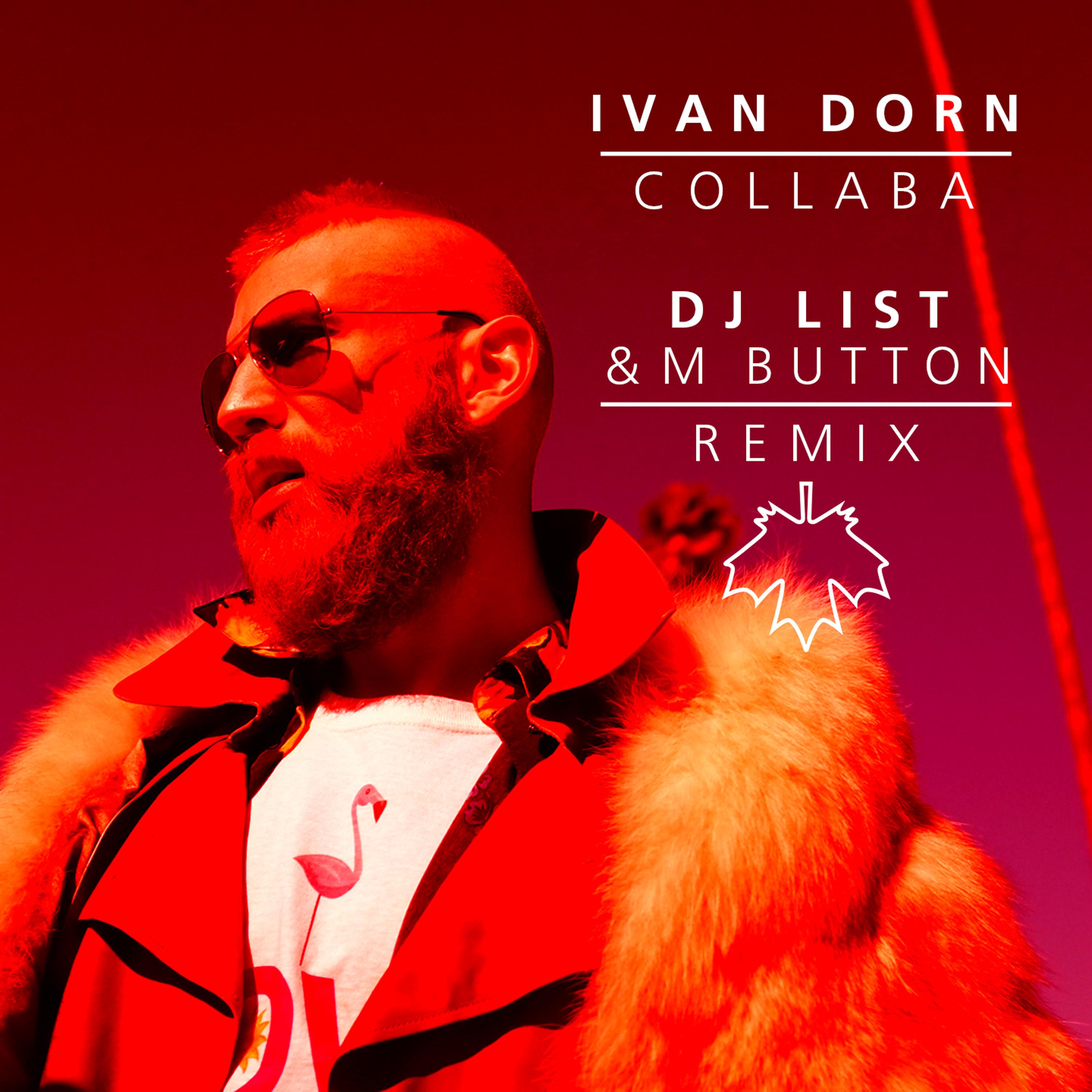 Collaba (DJ List & M Button Remixes)