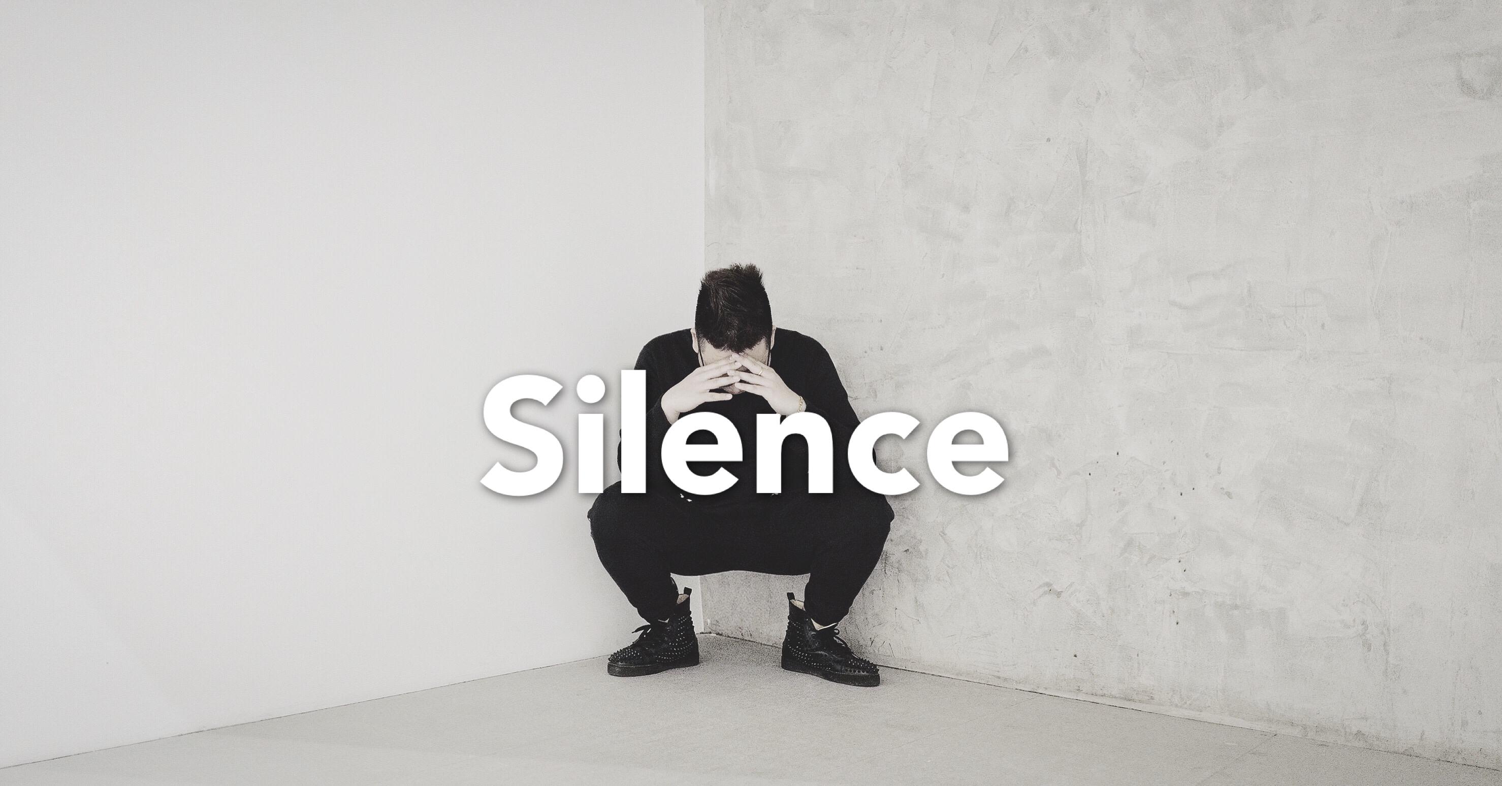 Silence