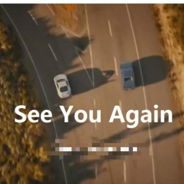 see you again（中文说唱版）