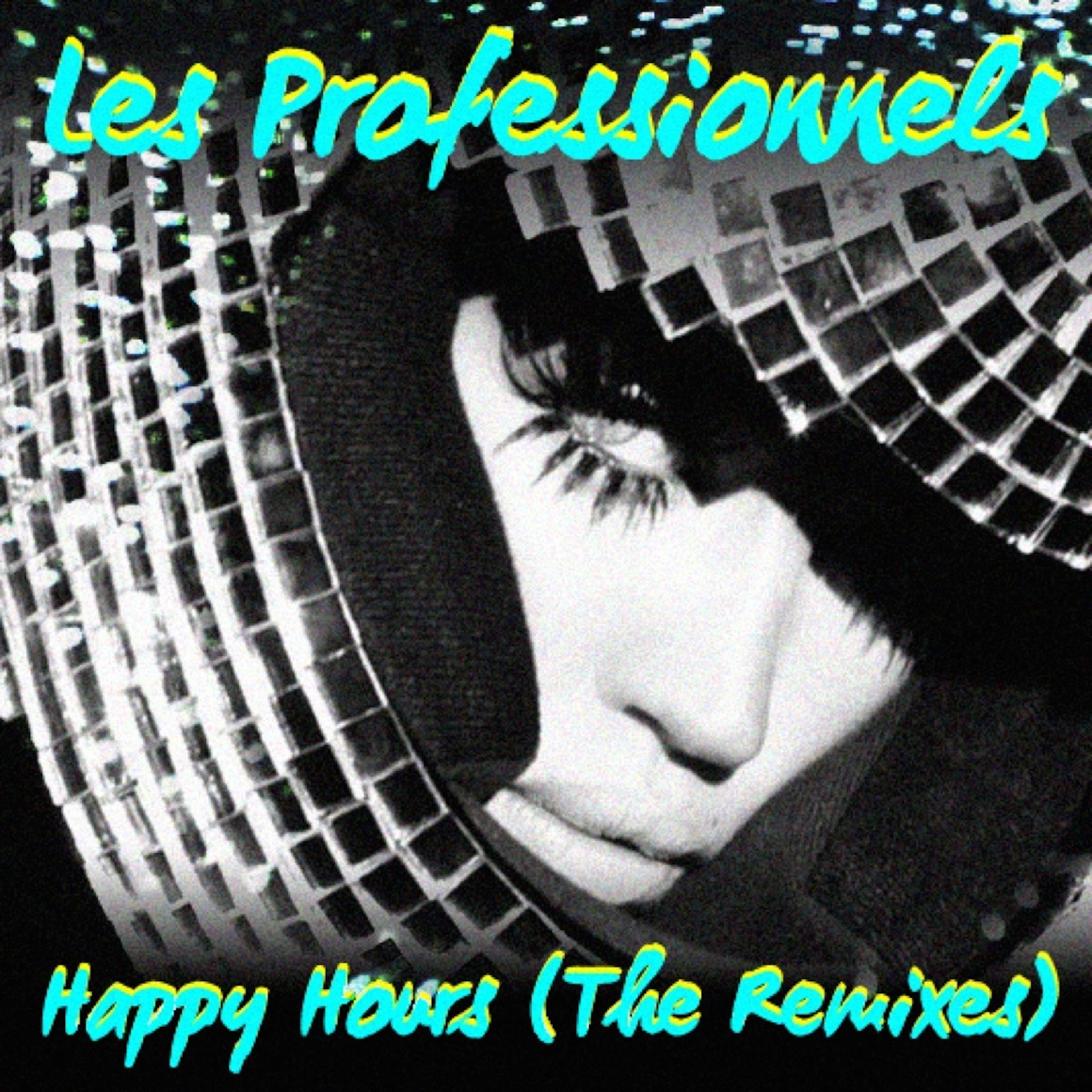 Happy Hours (The Remixes)