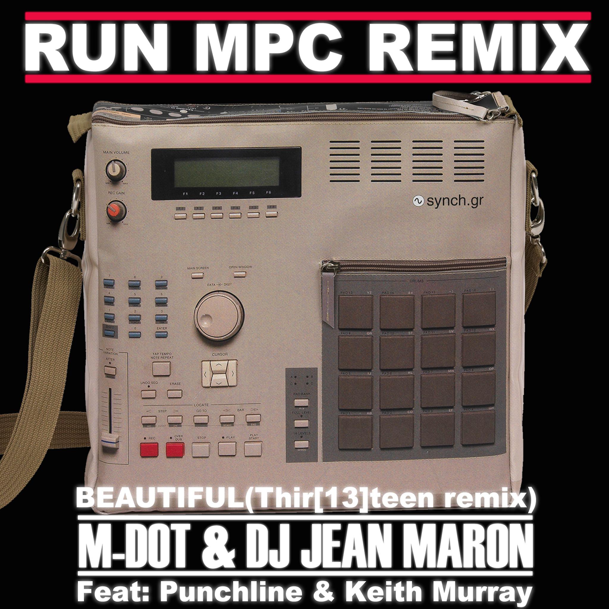 Beautiful (Thir[13]teen Remix) (feat. Punchline, Keith Murray)