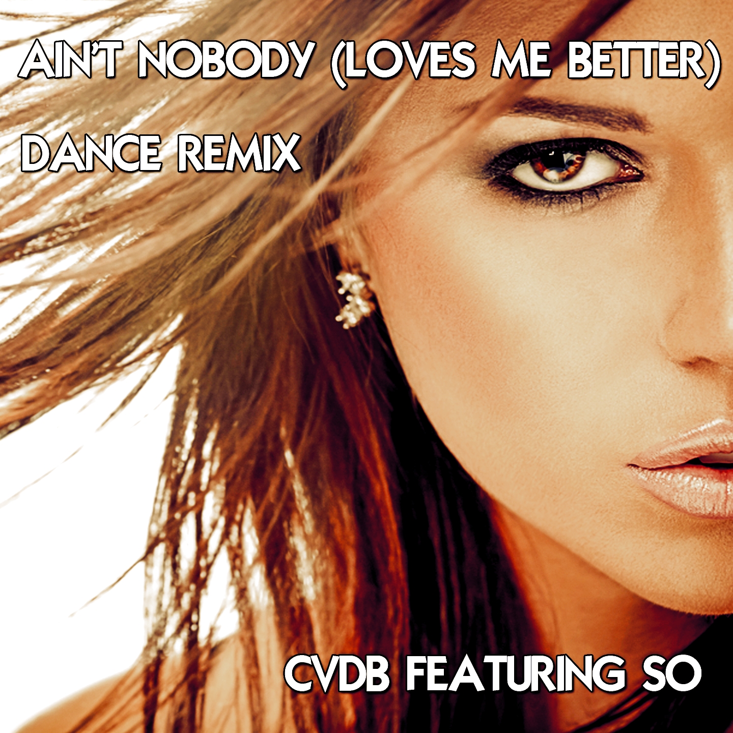 Ain't Nobody (Loves Me Better) (Dance Remix)