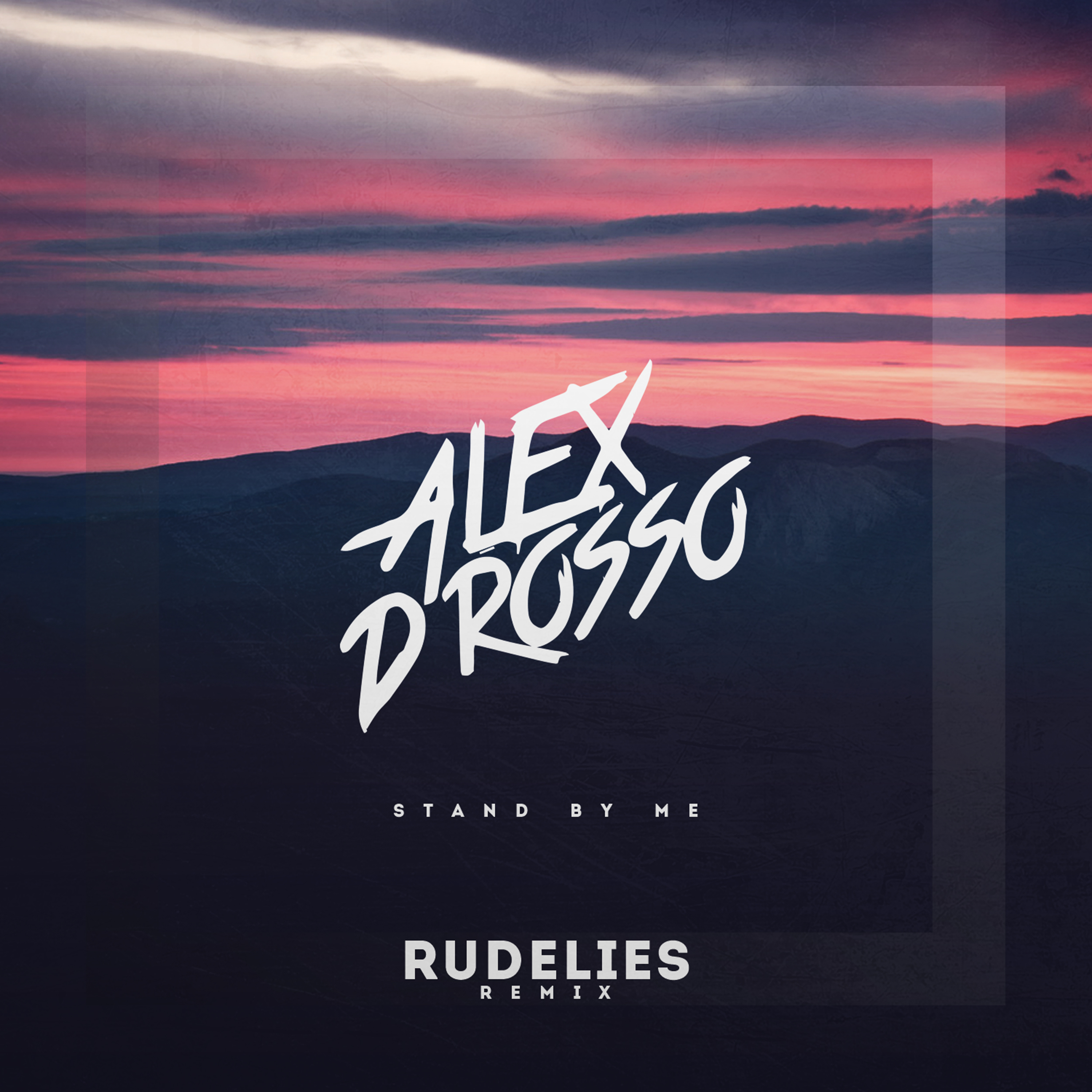 Stand By Me (RudeLies Remix)