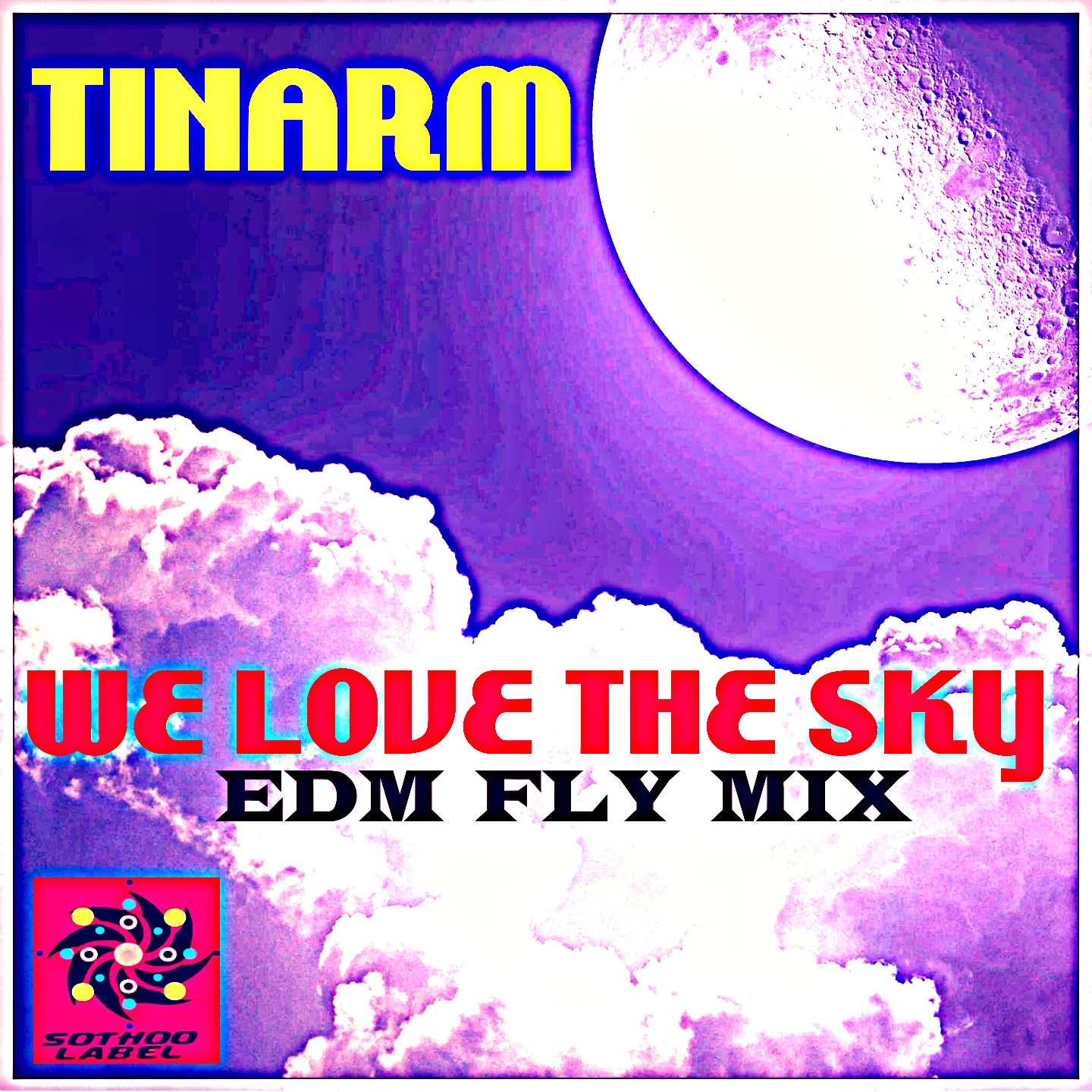 We Love the Sky (EDM Fly Mix)