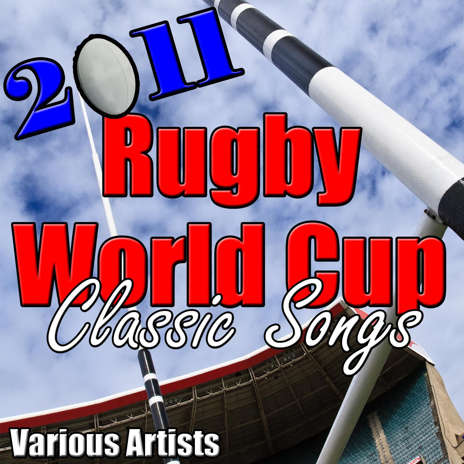 2011 Rugby World Cup Classic Songs