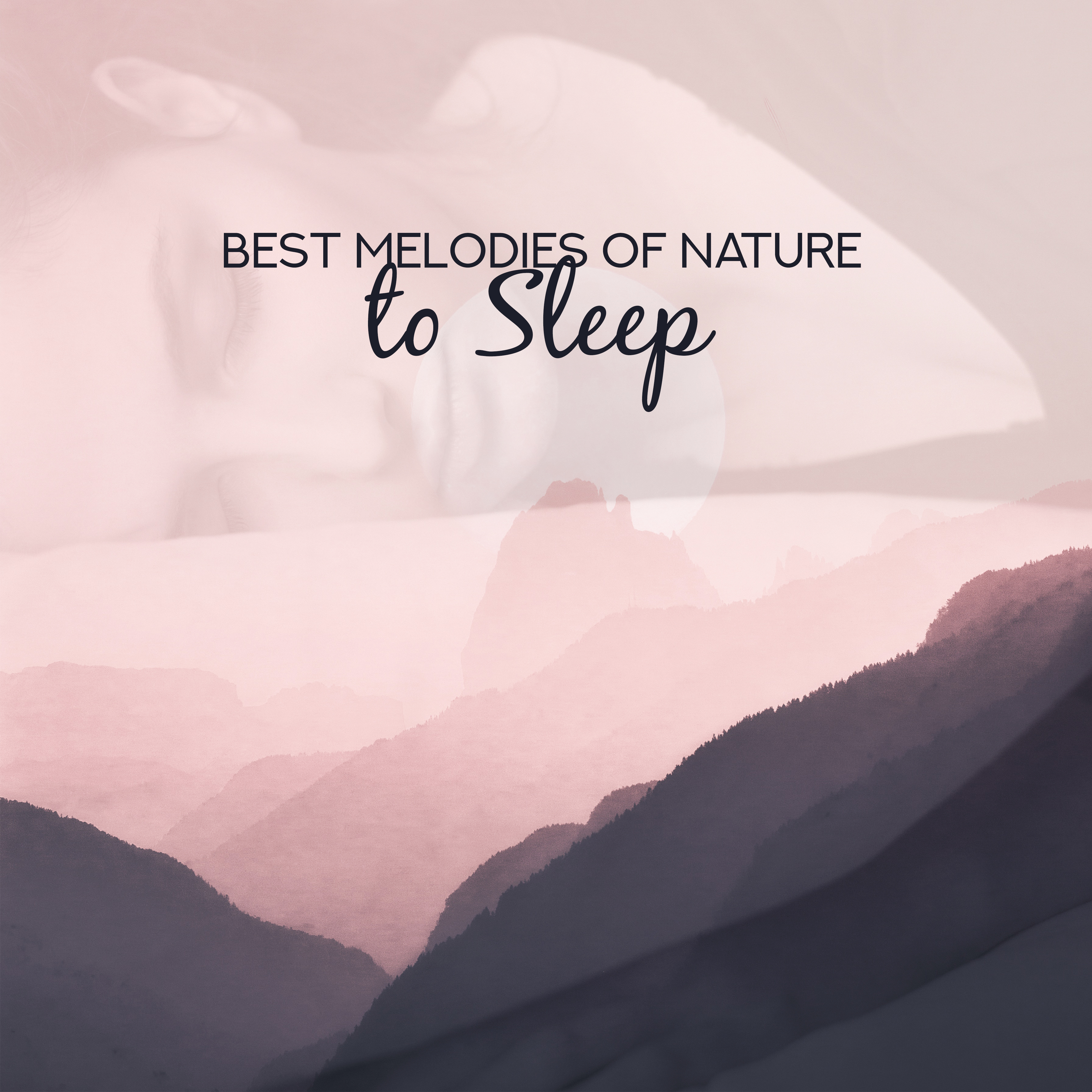 Best Melodies of Nature to Sleep