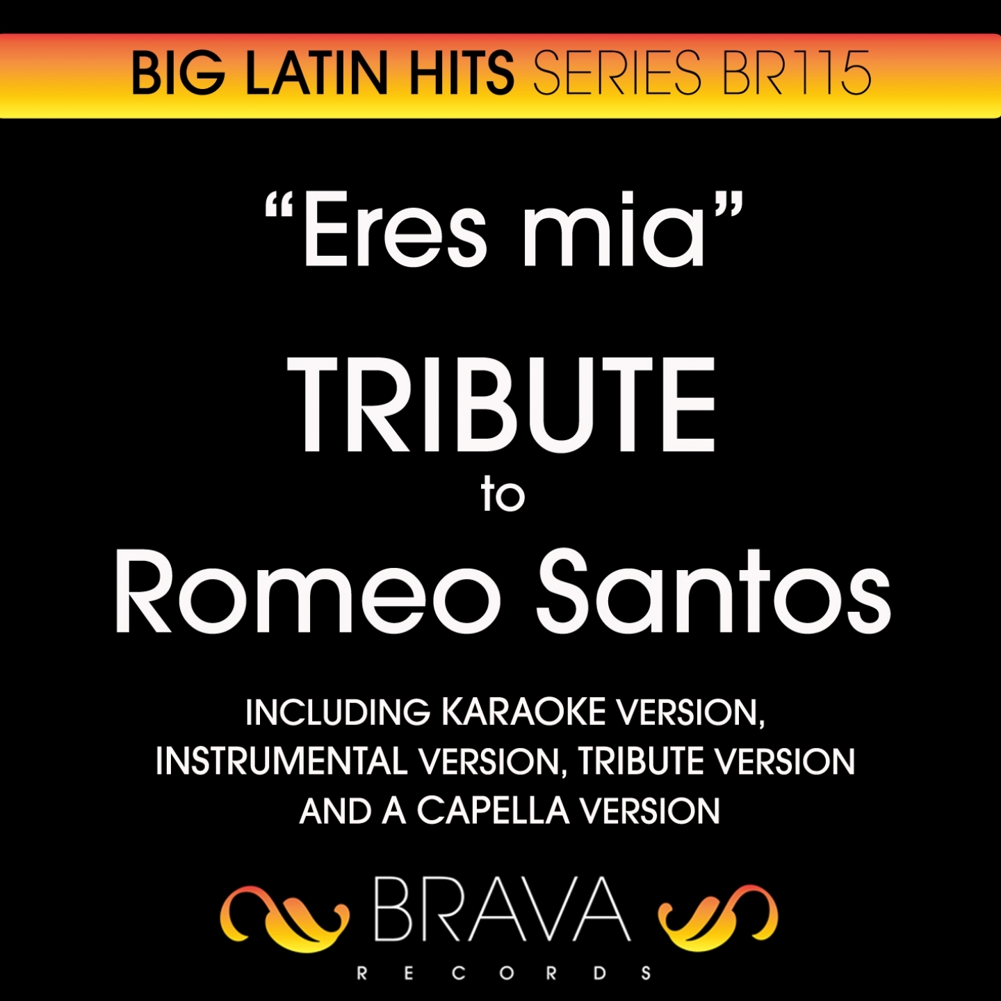 Eres Mia - Tribute to Romeo Santos - EP