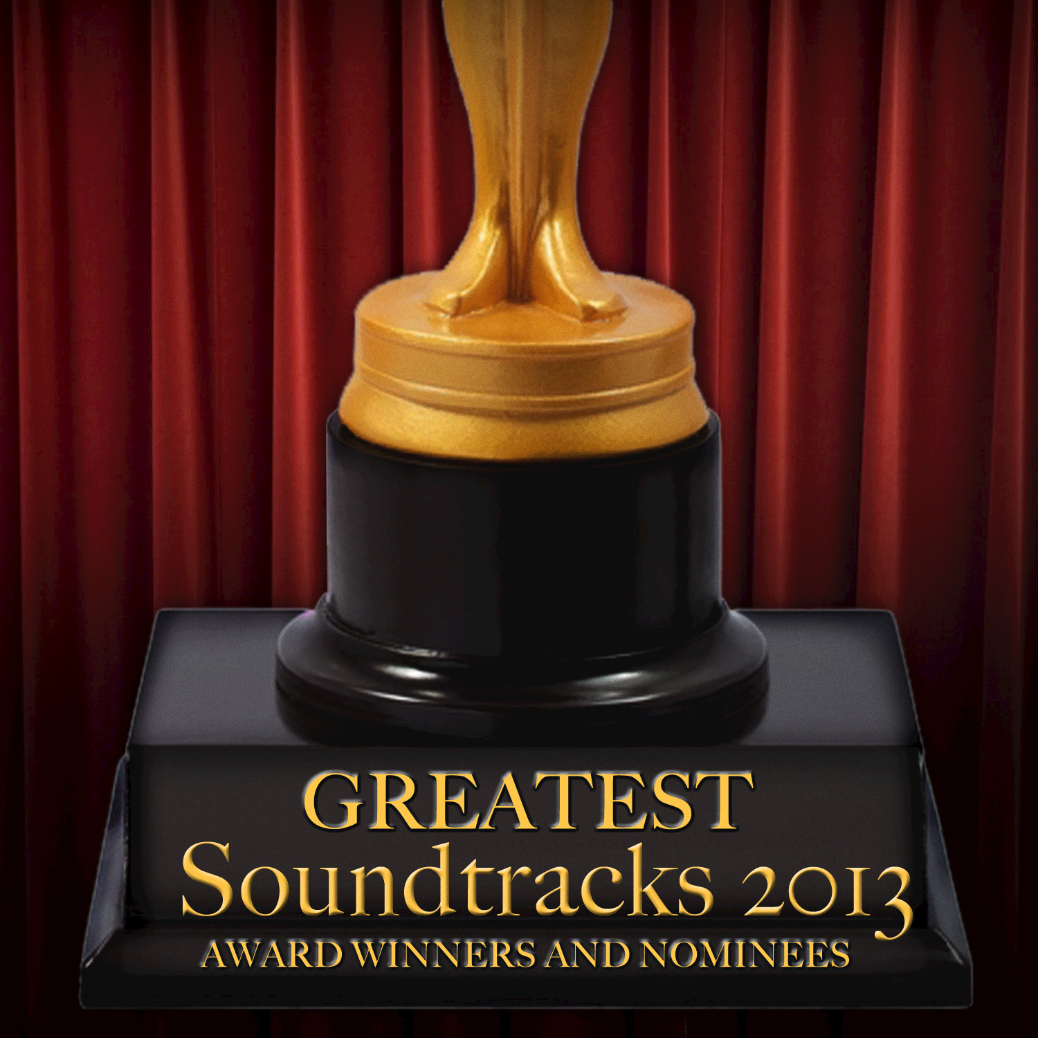 Greatest Soundtracks 2013 - Award Winners and Nominees