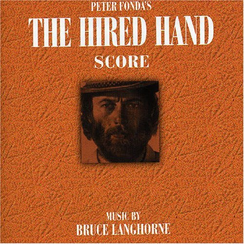 Peter Fonda's "The Hired Hand" Score