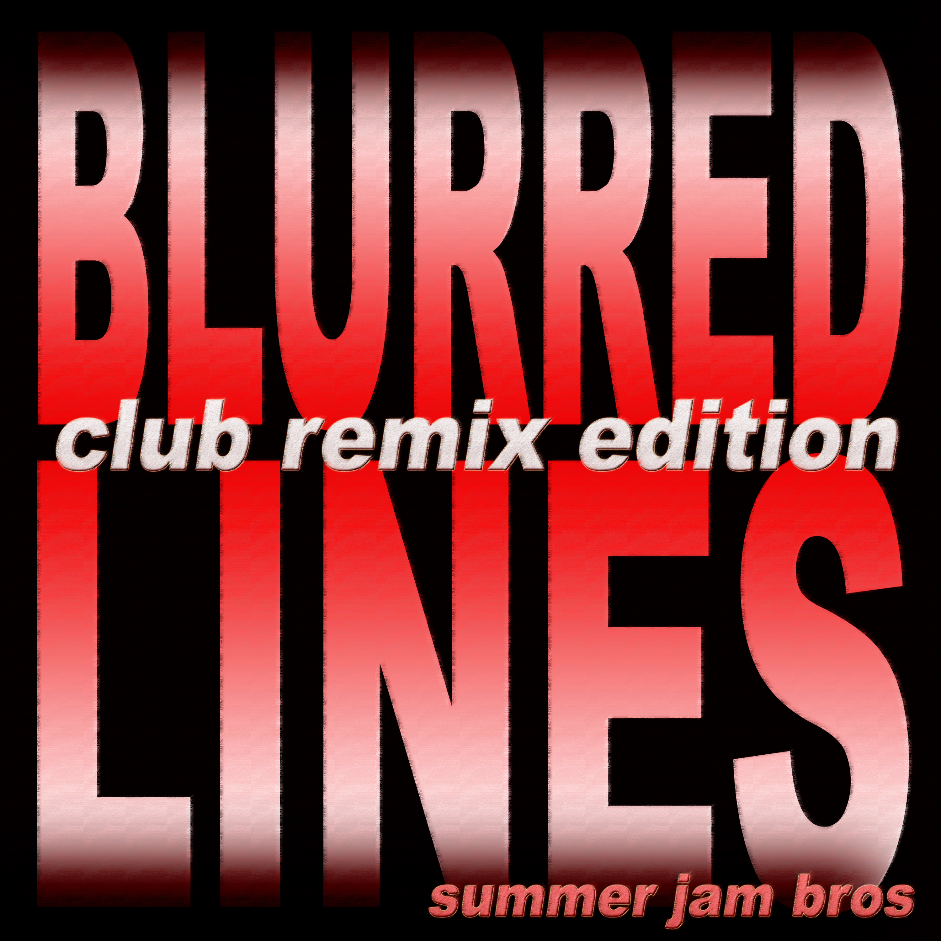 Blurred Lines (Starborn Wake Me Up Mix)