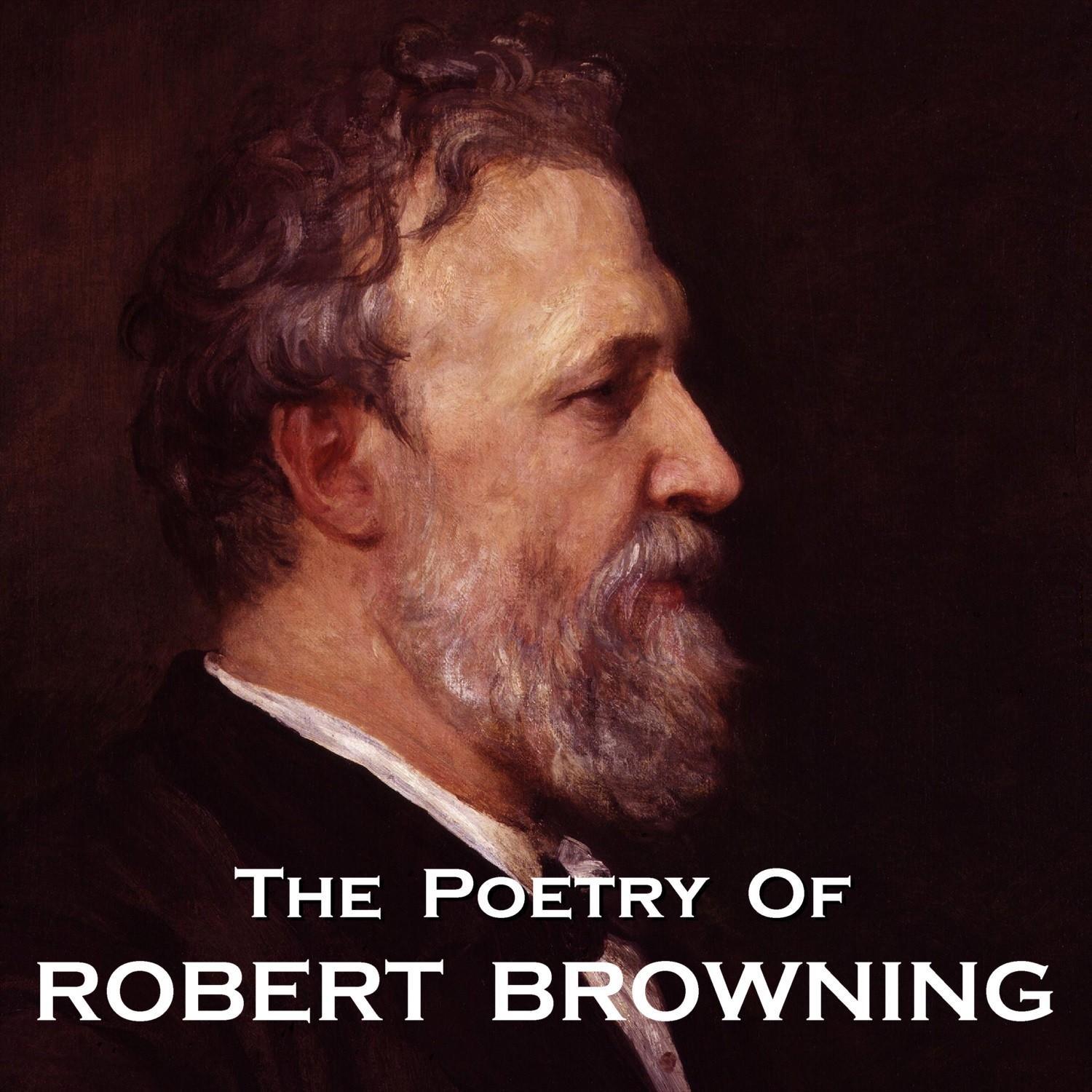 The Poetry of Robert Browning