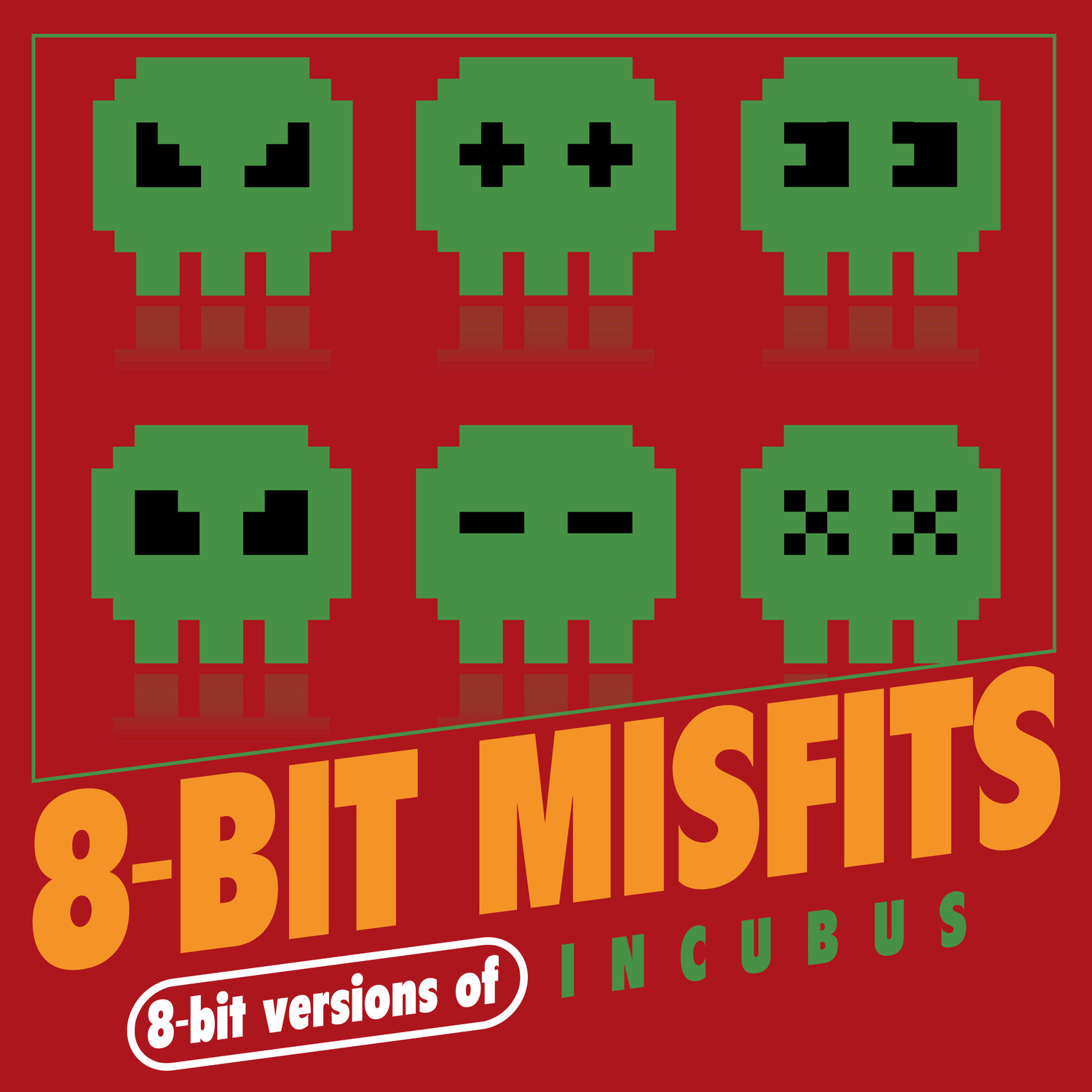 8-Bit Versions of Incubus