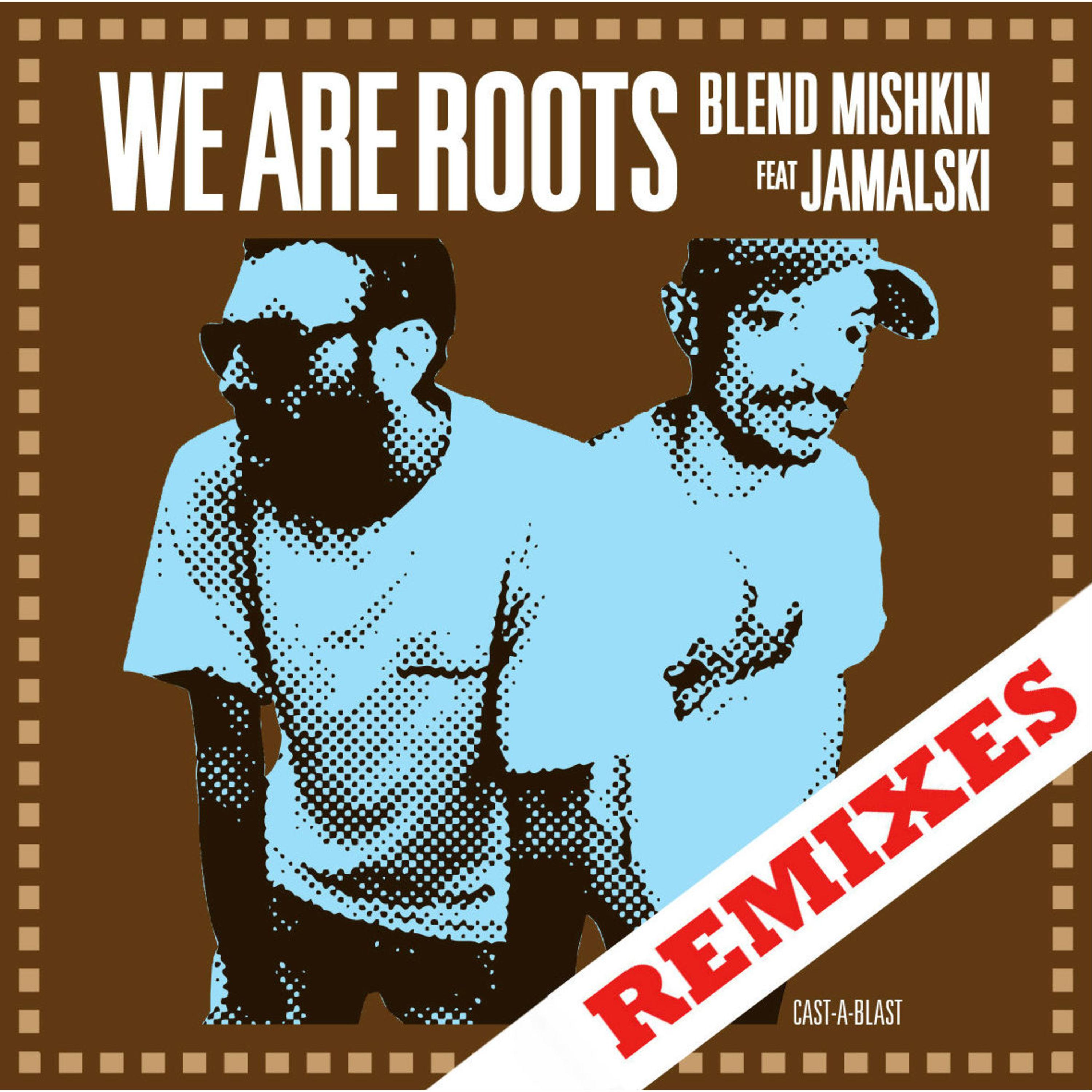 We Are Roots (J. Bostron Remix)