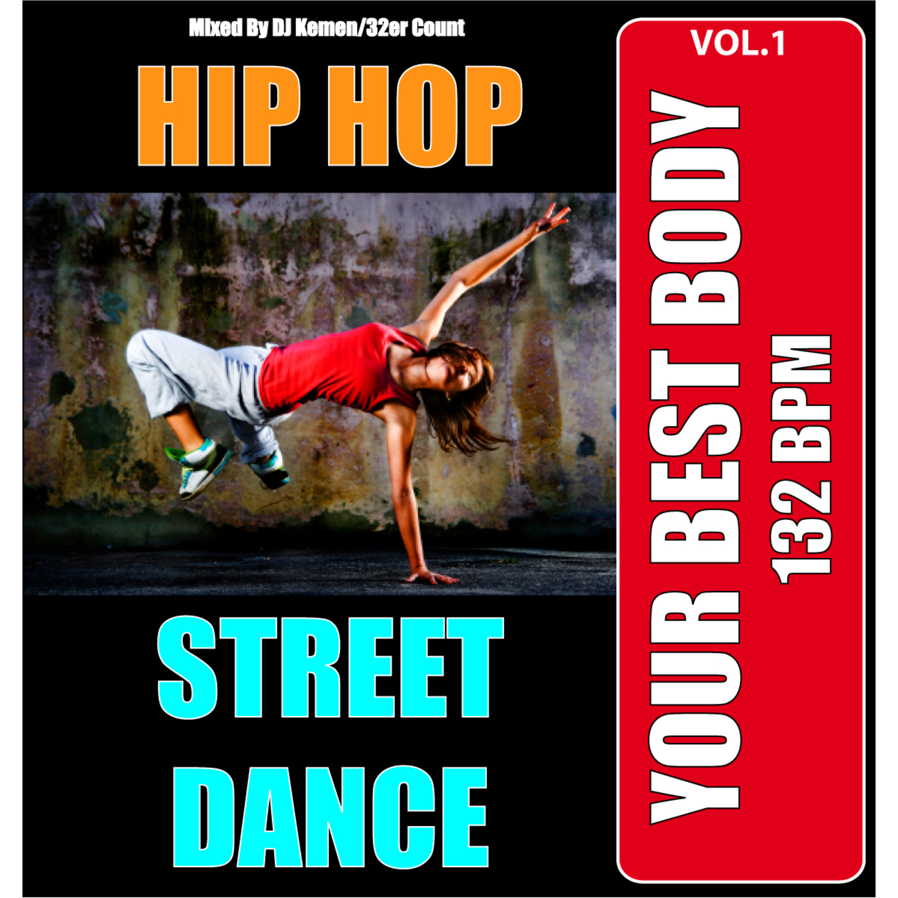 Your Best Body - Hip Hop & Street Dance Workout, Vol. 1