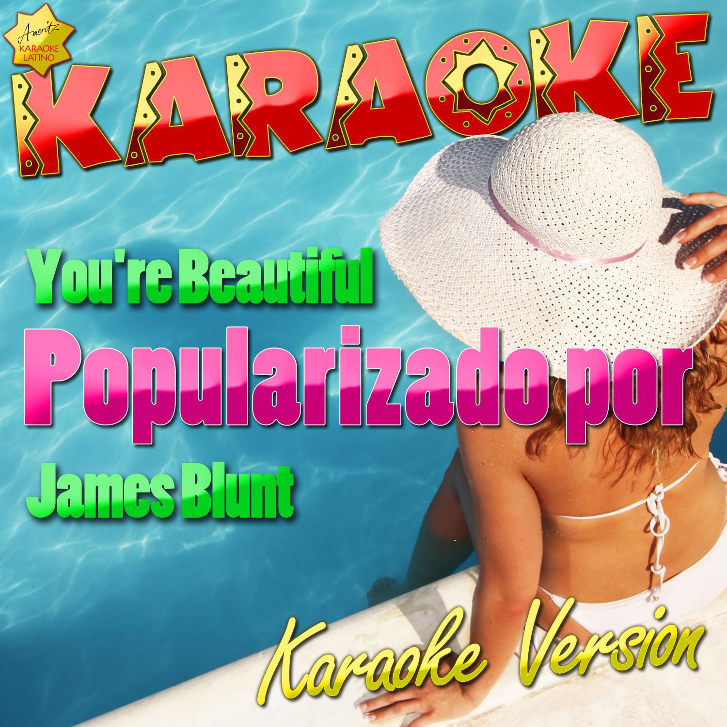 You're Beautiful (Popularizado por James Blunt) [Karaoke Version] - Single