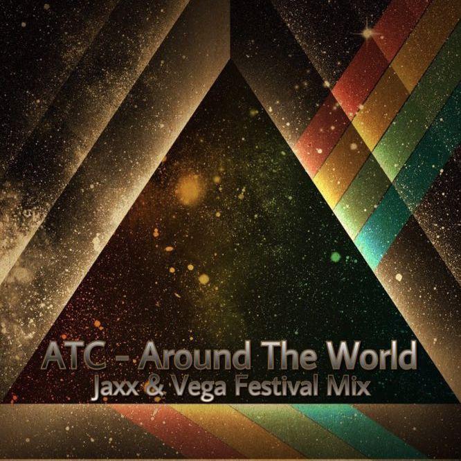 Around The World (Jaxx & Vega Festival Mix) 