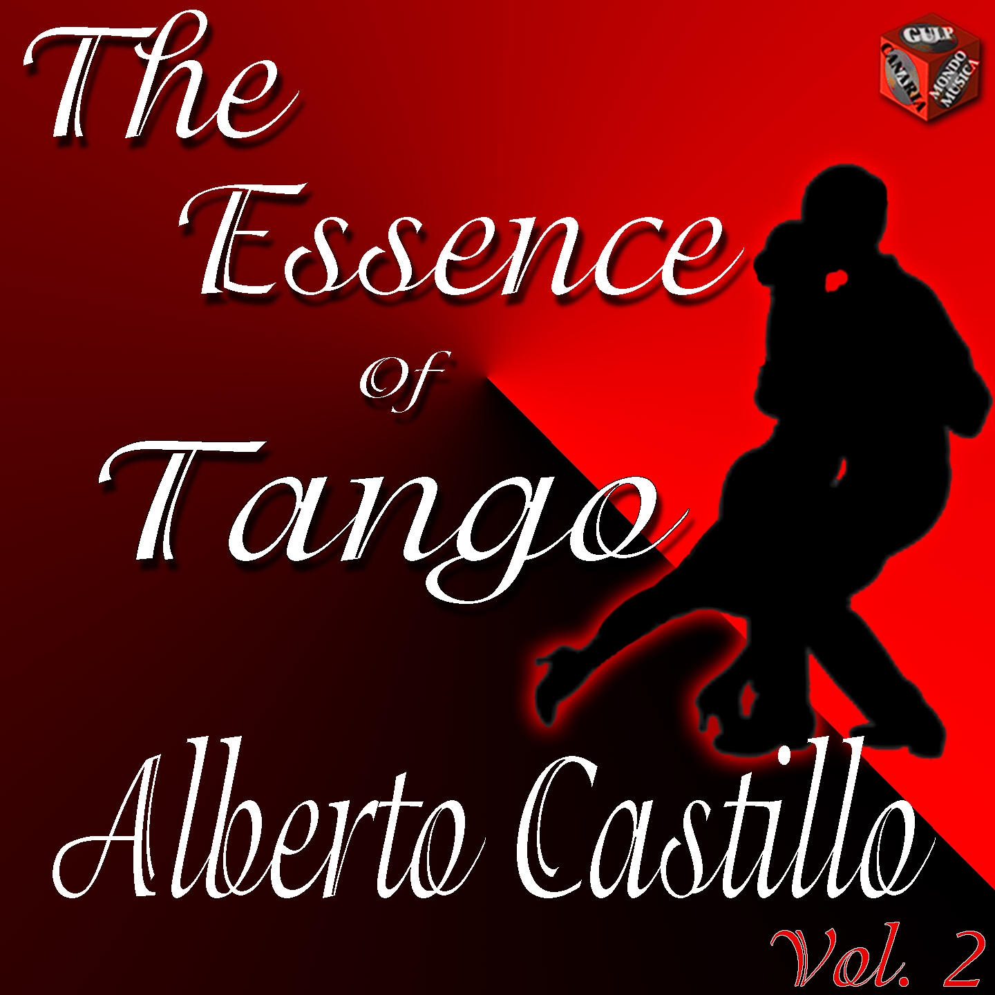 The Essence of Tango: Alberto Castillo, Vol. 2