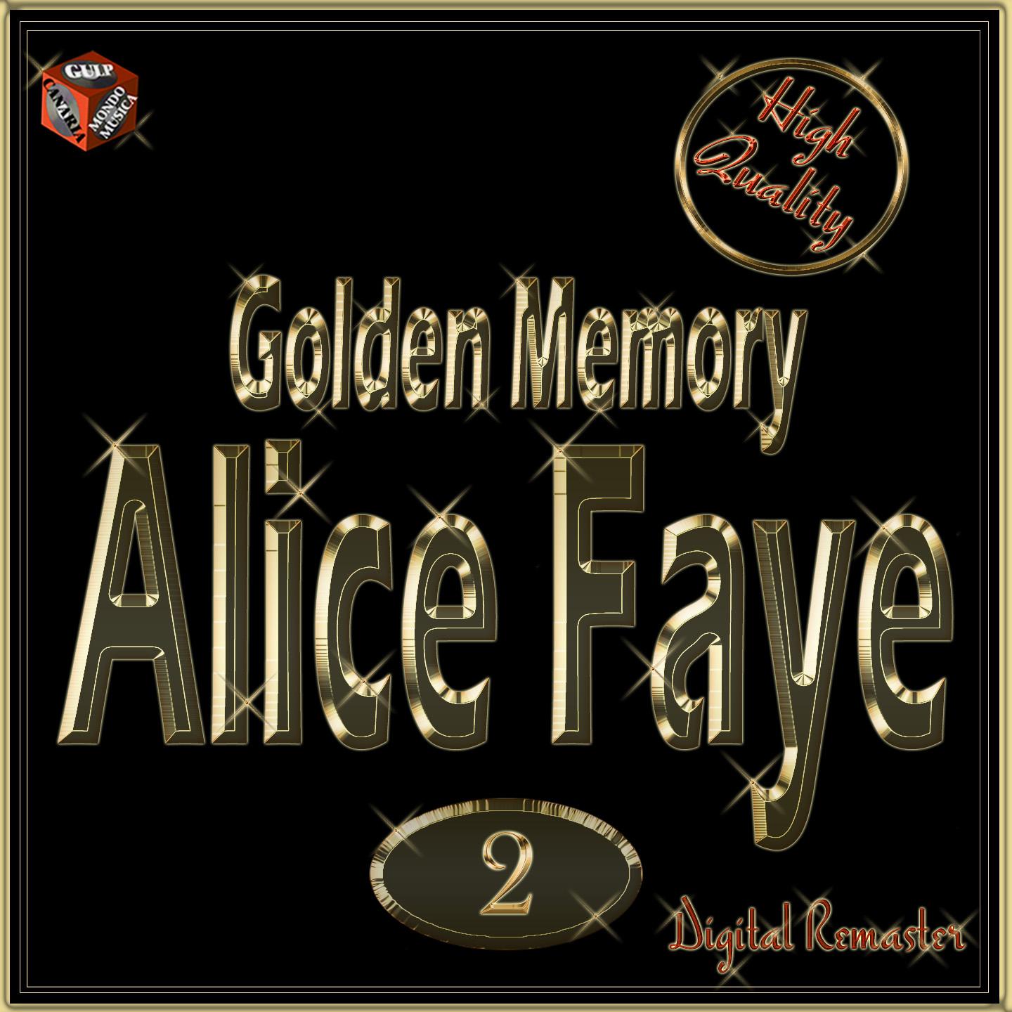 Golden Memory: Alice Faye, Vol. 2